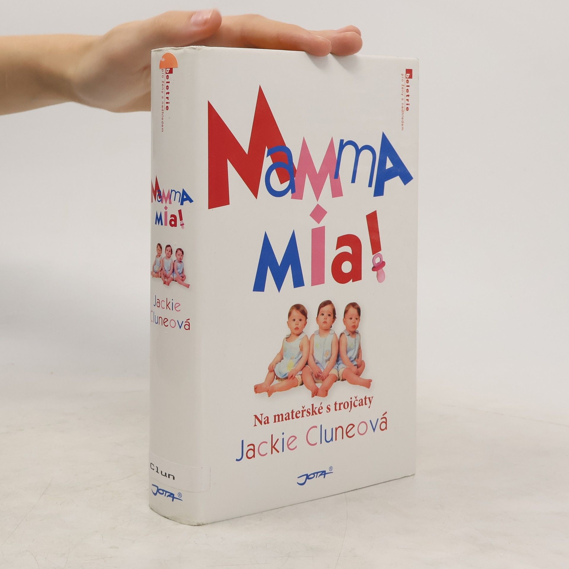 Jackie Clune Mamma mia! : na mateřské s trojčaty