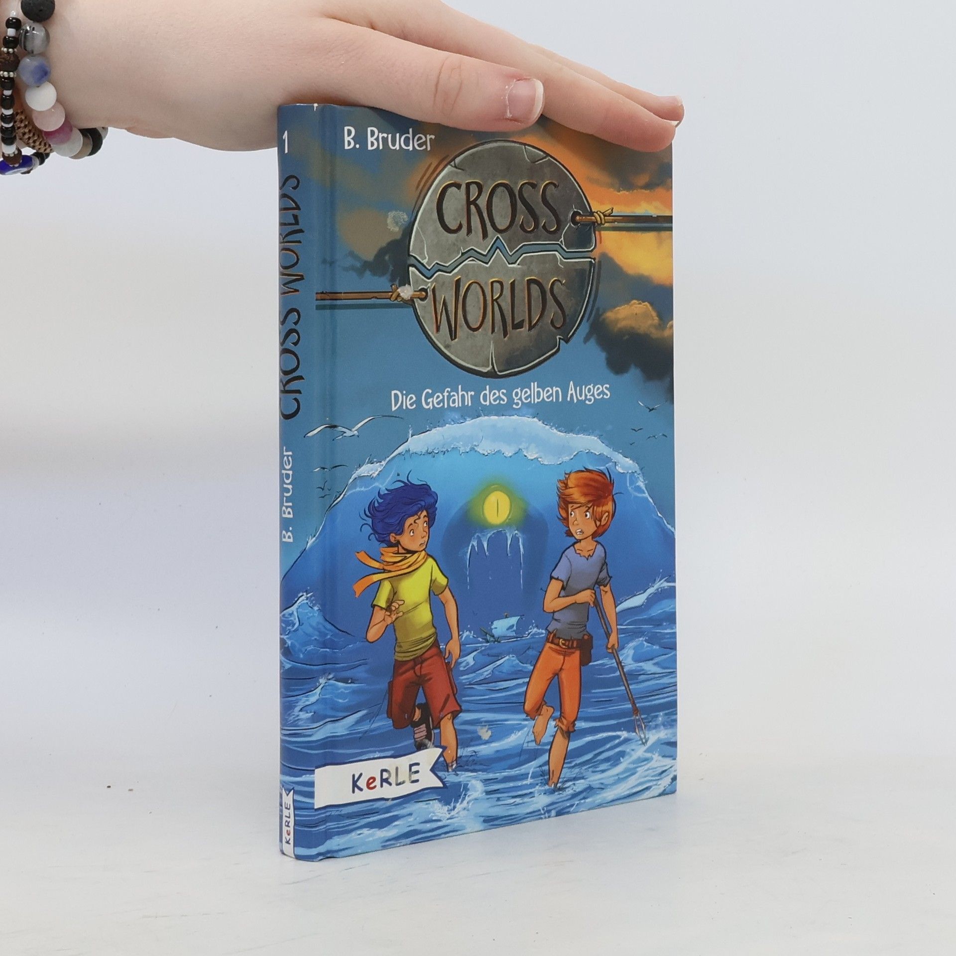 B. Bruder Cross Worlds Band 1 - Die Gefahr des gelben Auges