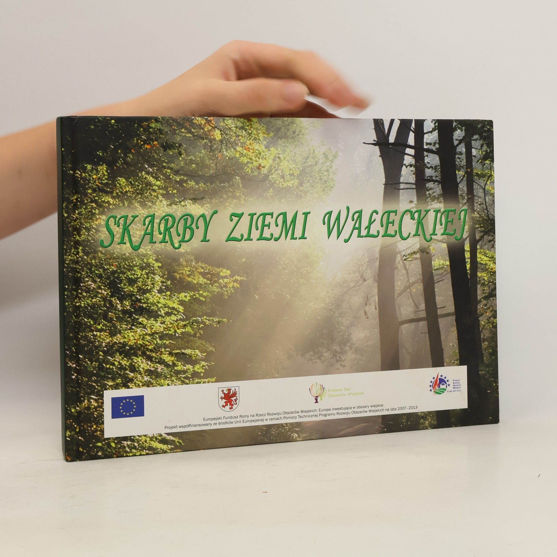 Skarby ziemi wałeckiej