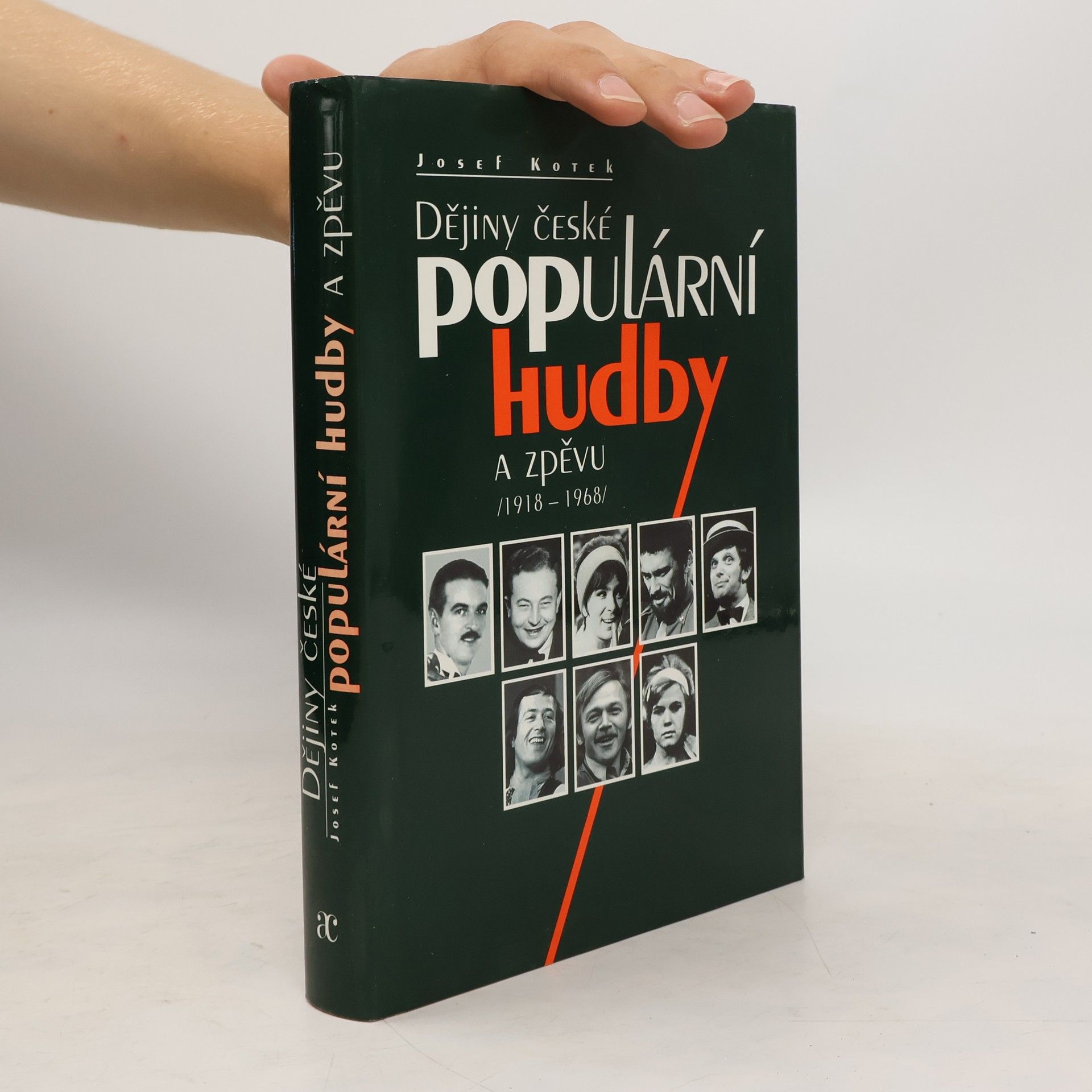 Josef Kotek Dějiny české populární hudby a zpěvu (1918-1968)