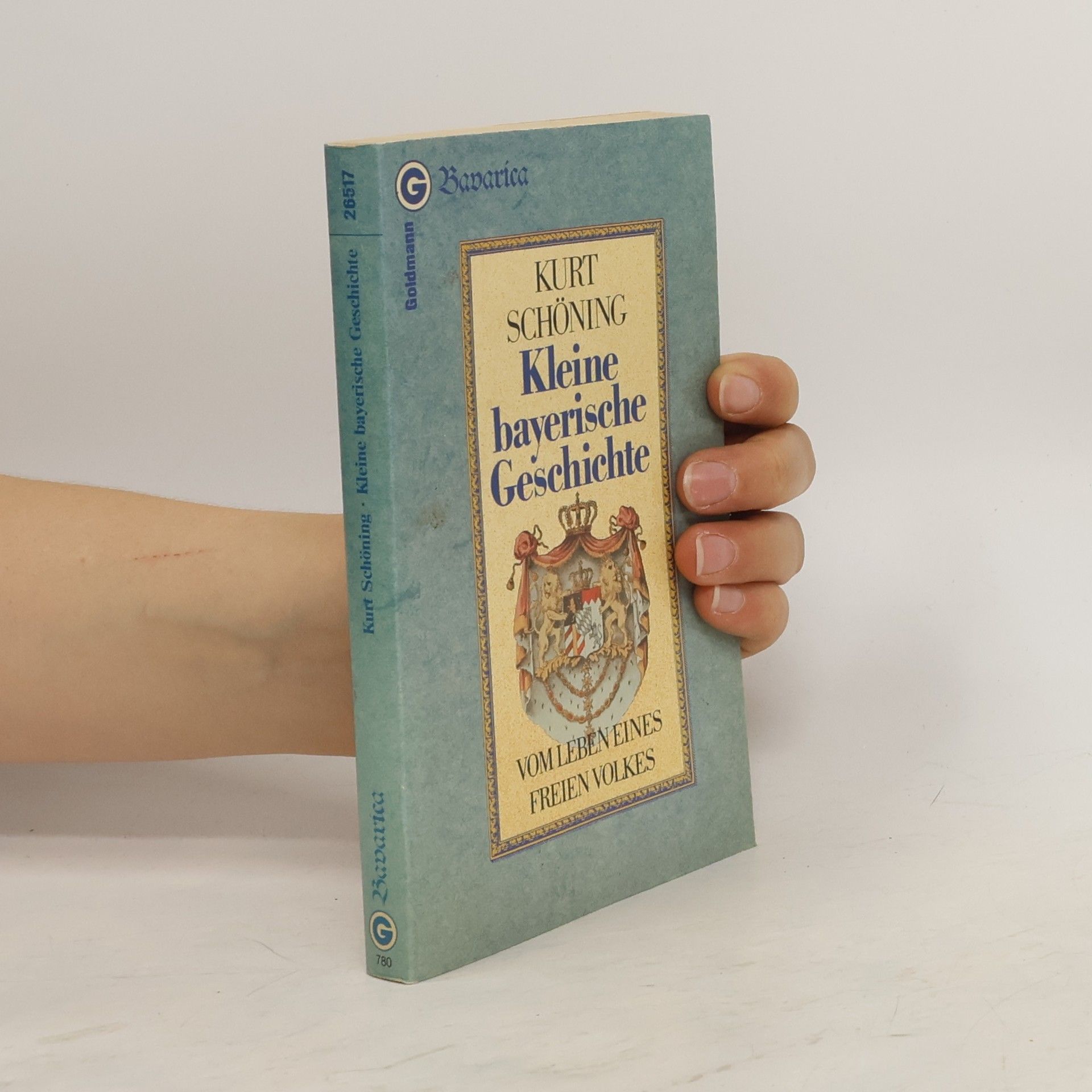 Kurt Schöning Kleine bayerische Geschichte