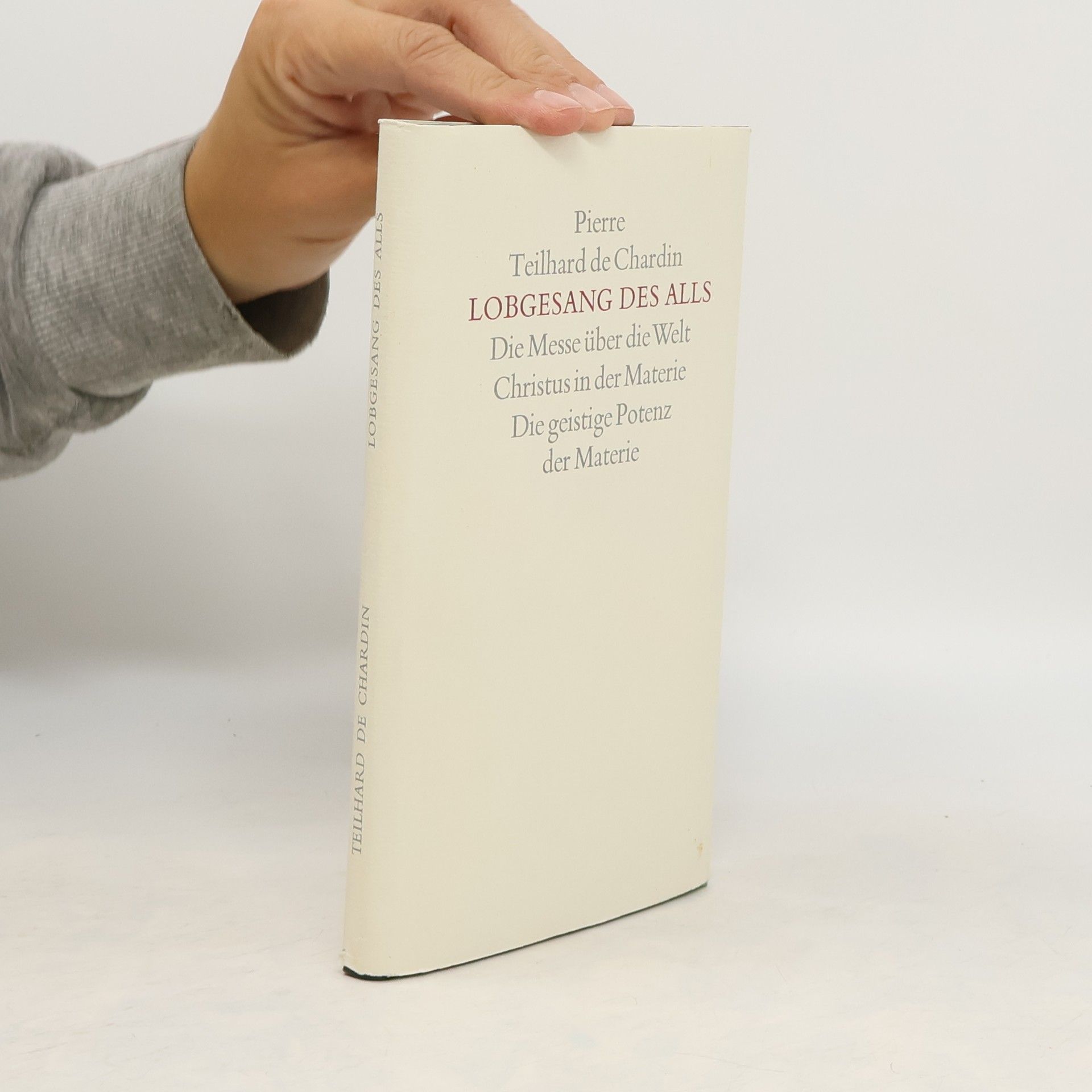 Teilhard de Chardin Lobgesang des Alls
