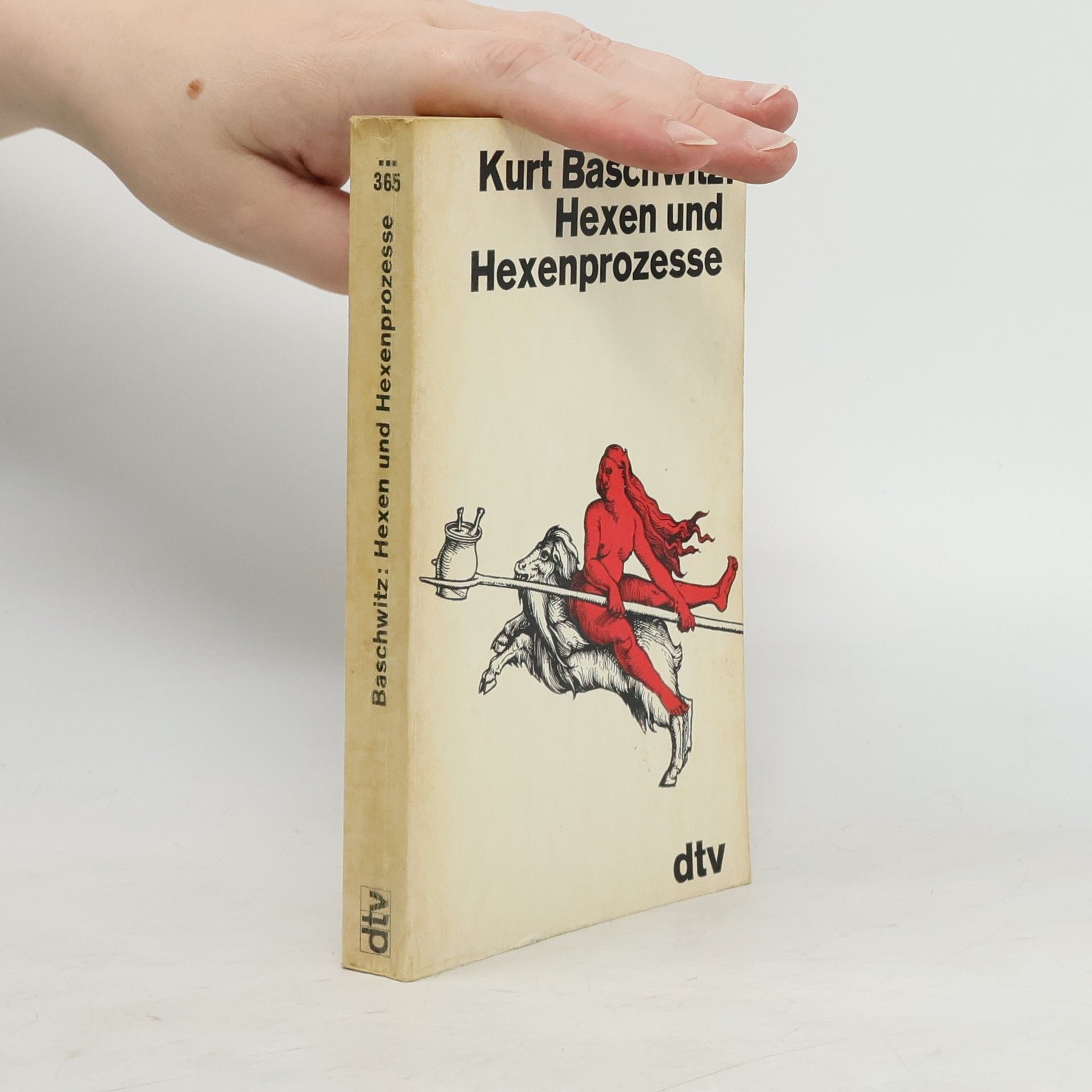 Kurt Baschwitz Hexen und Hexenprozesse