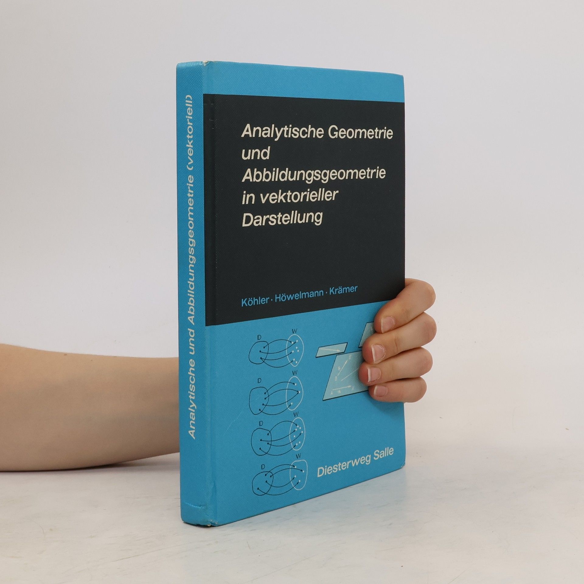 Joachim Köhler Analytische Geometrie und Abbildungsgeometrie in vektorieller Darstellung