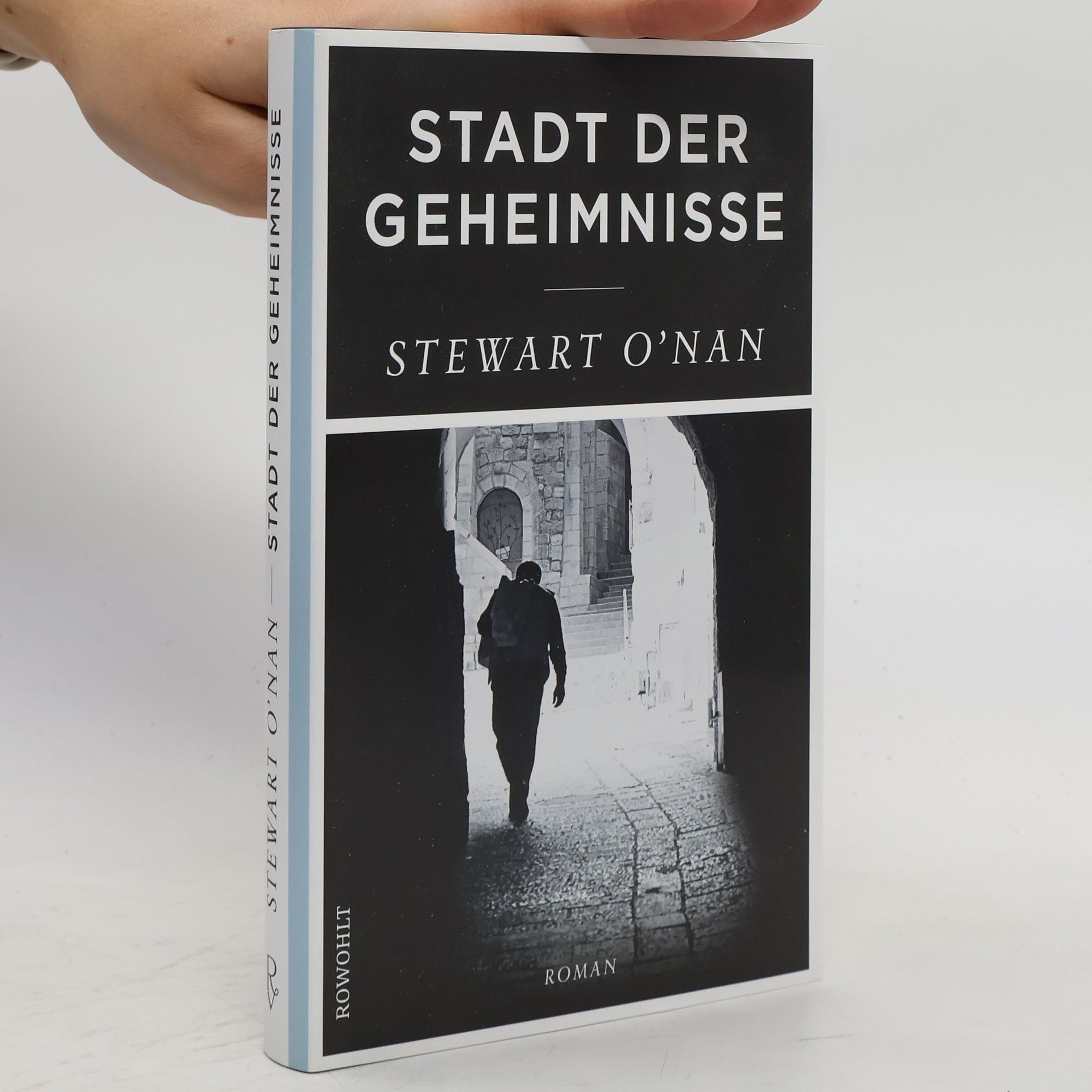 Stewart O′Nan Stadt der Geheimnisse