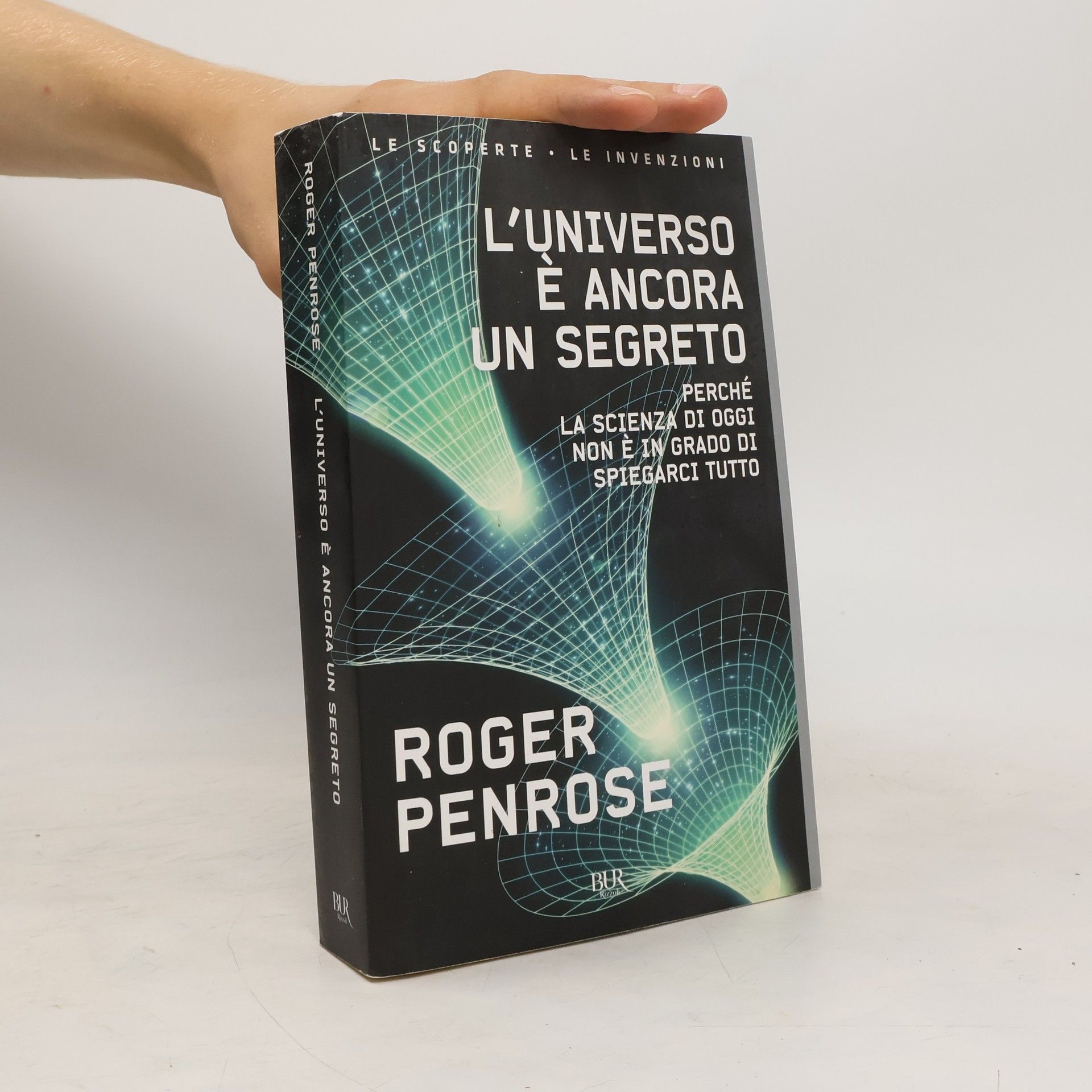 Roger Penrose L'universo è ancora un segreto