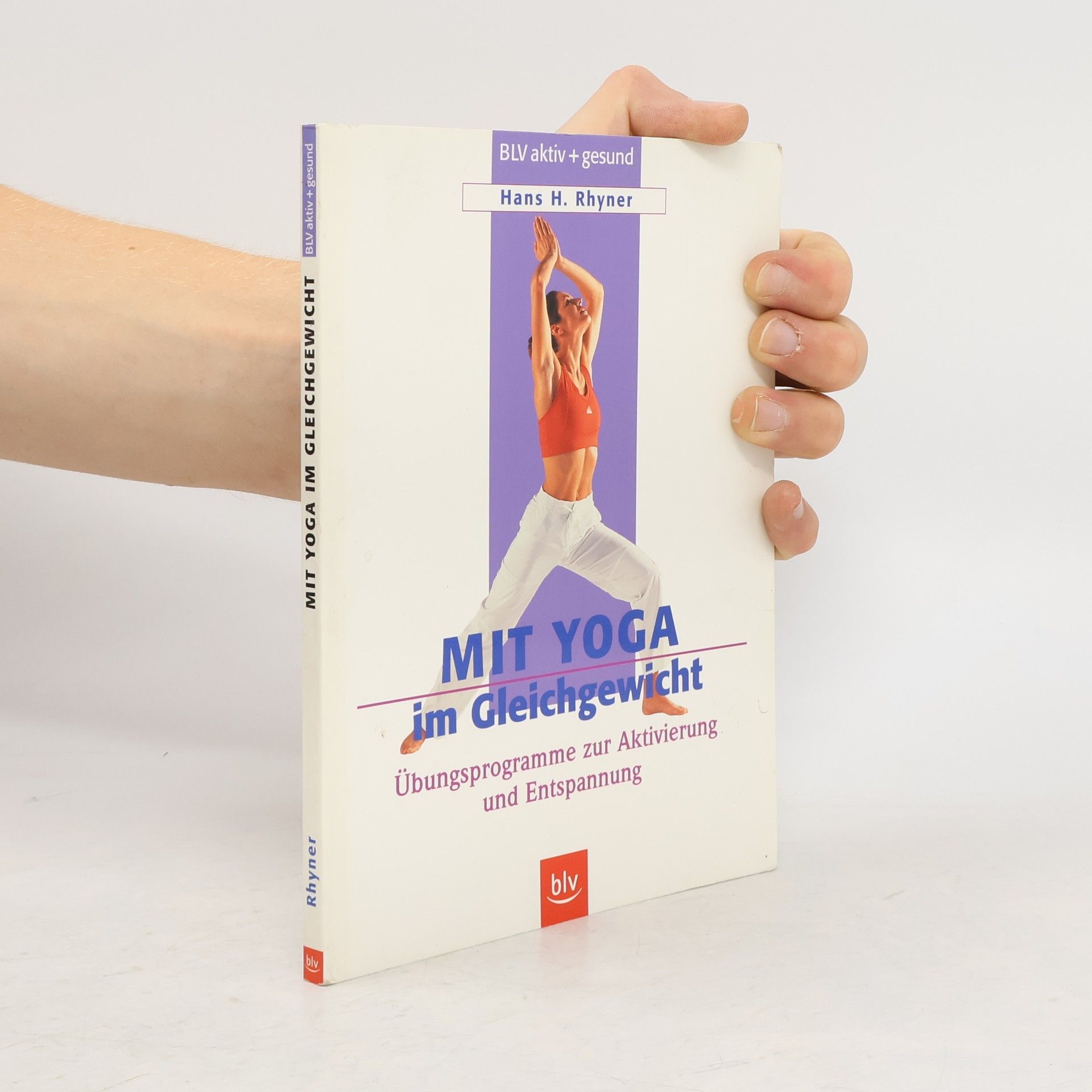 Hans H. Rhyner Mit Yoga im Gleichgewicht