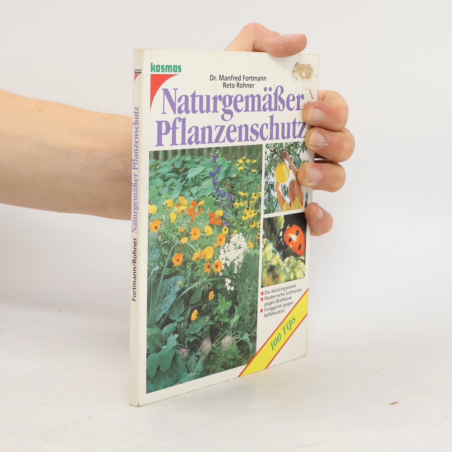 Manfred Fortmann Naturgemässer Pflanzenschutz