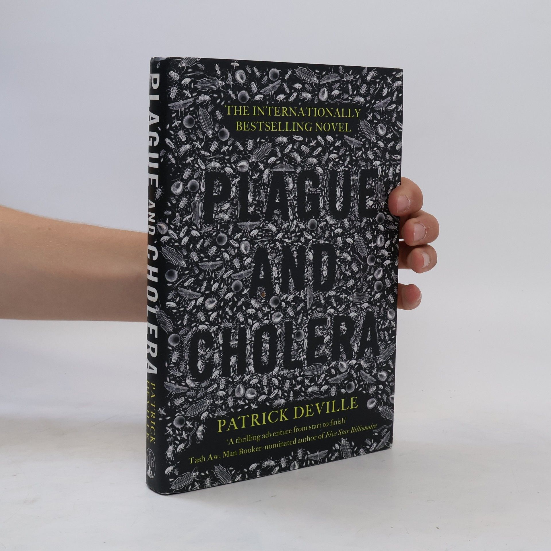 Patrick Deville Plague and Cholera