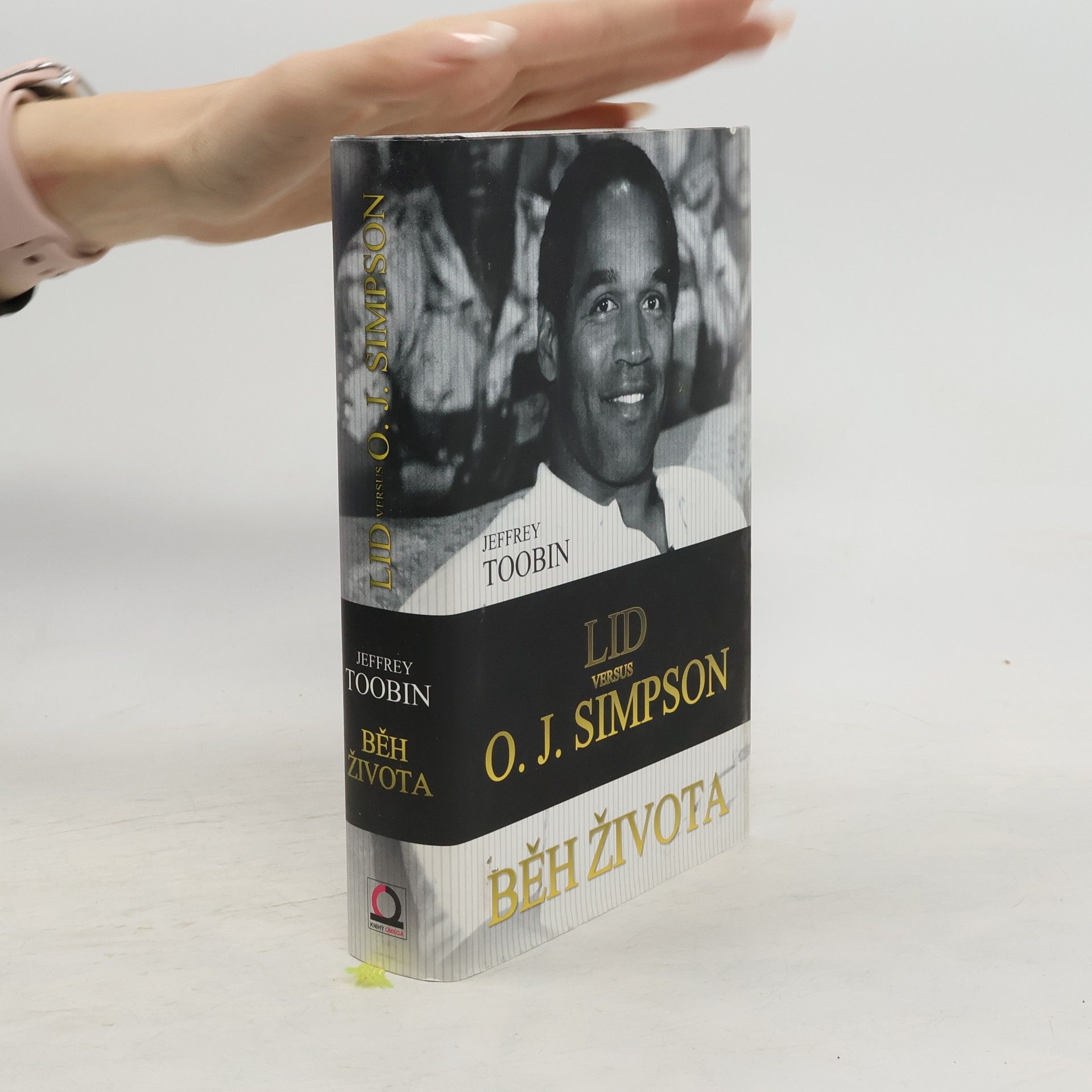 Jeffrey Toobin Běh života. Lid versus O. J. Simpson