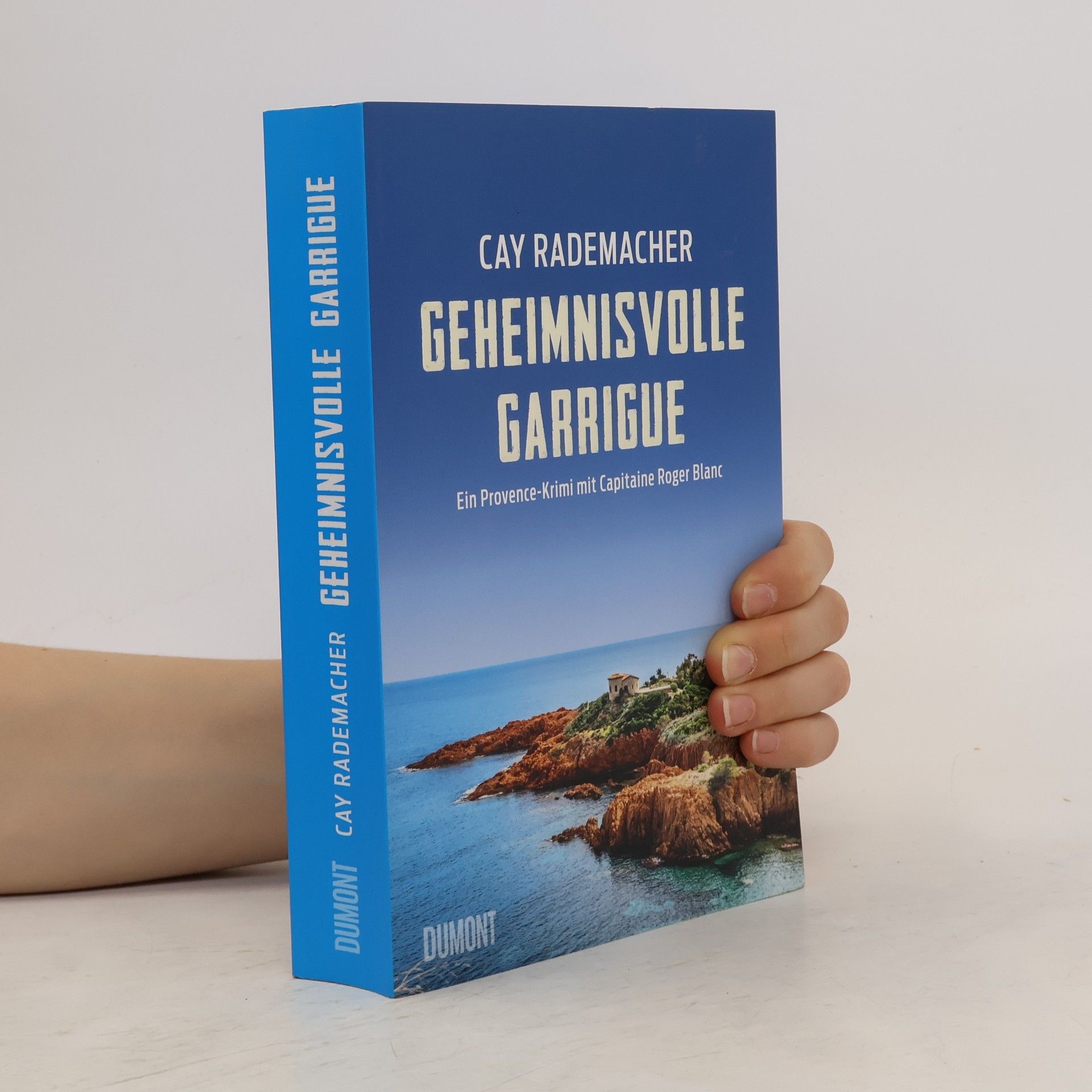 Cay Rademacher Geheimnisvolle Garrigue
