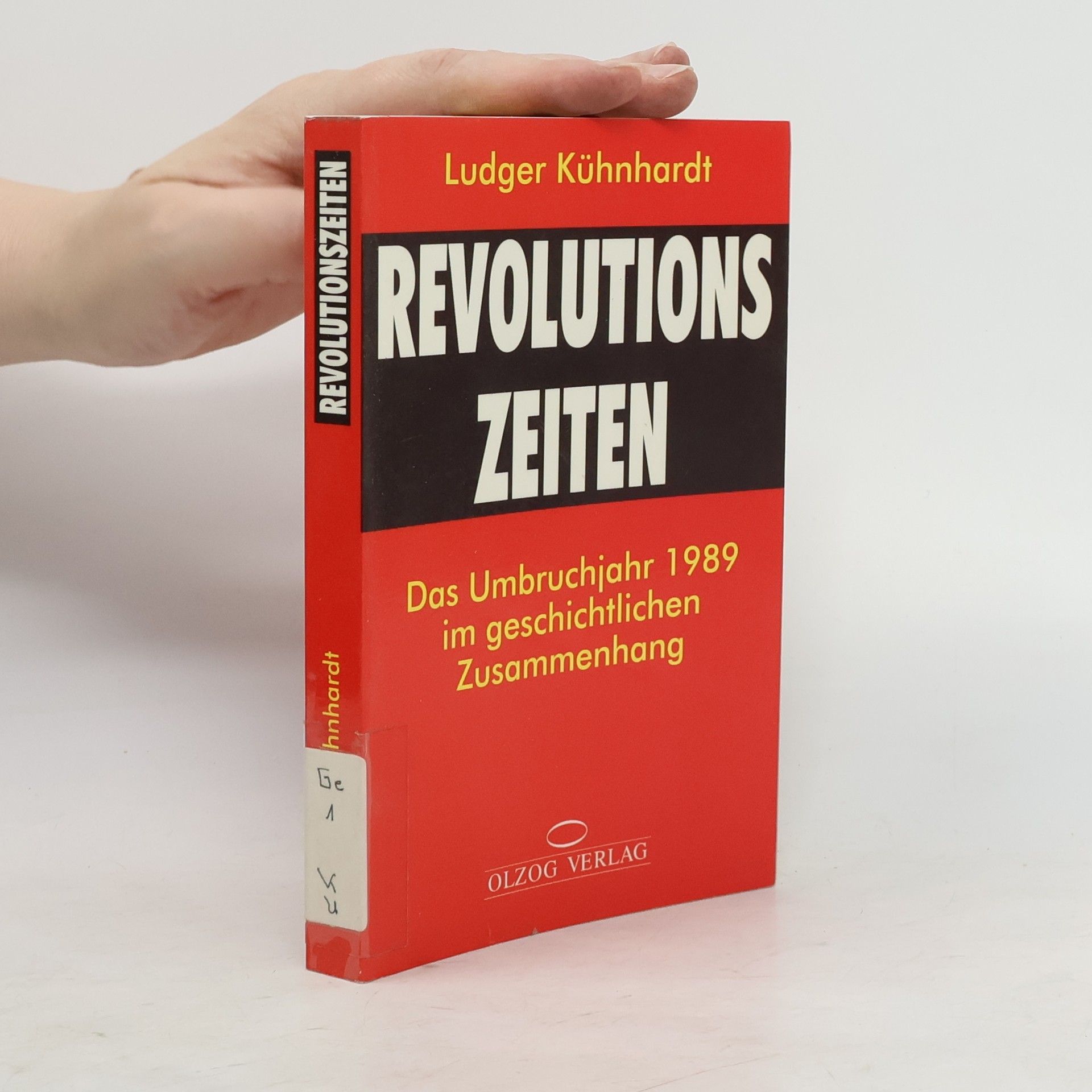 Ludger Kühnhardt Revolutionszeiten