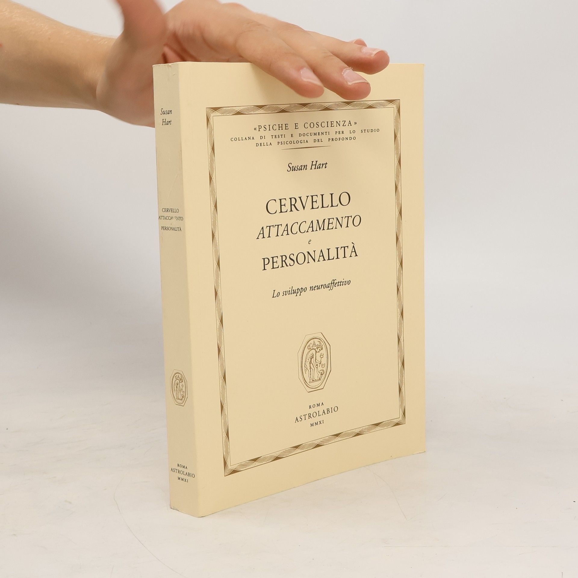 Susanne Hart Cervello attaccamento e personalita