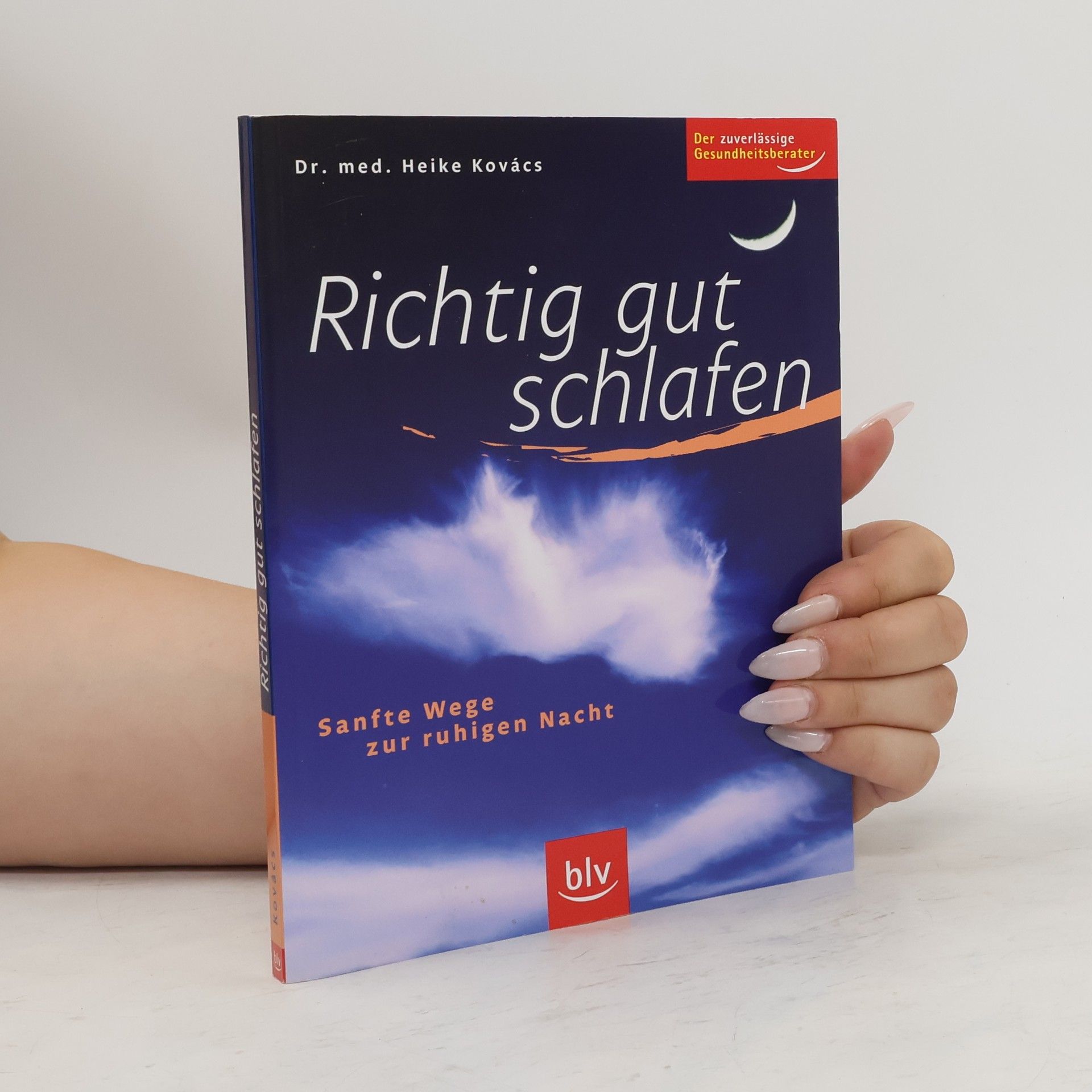Heike Buess-Kovács Richtig gut schlafen