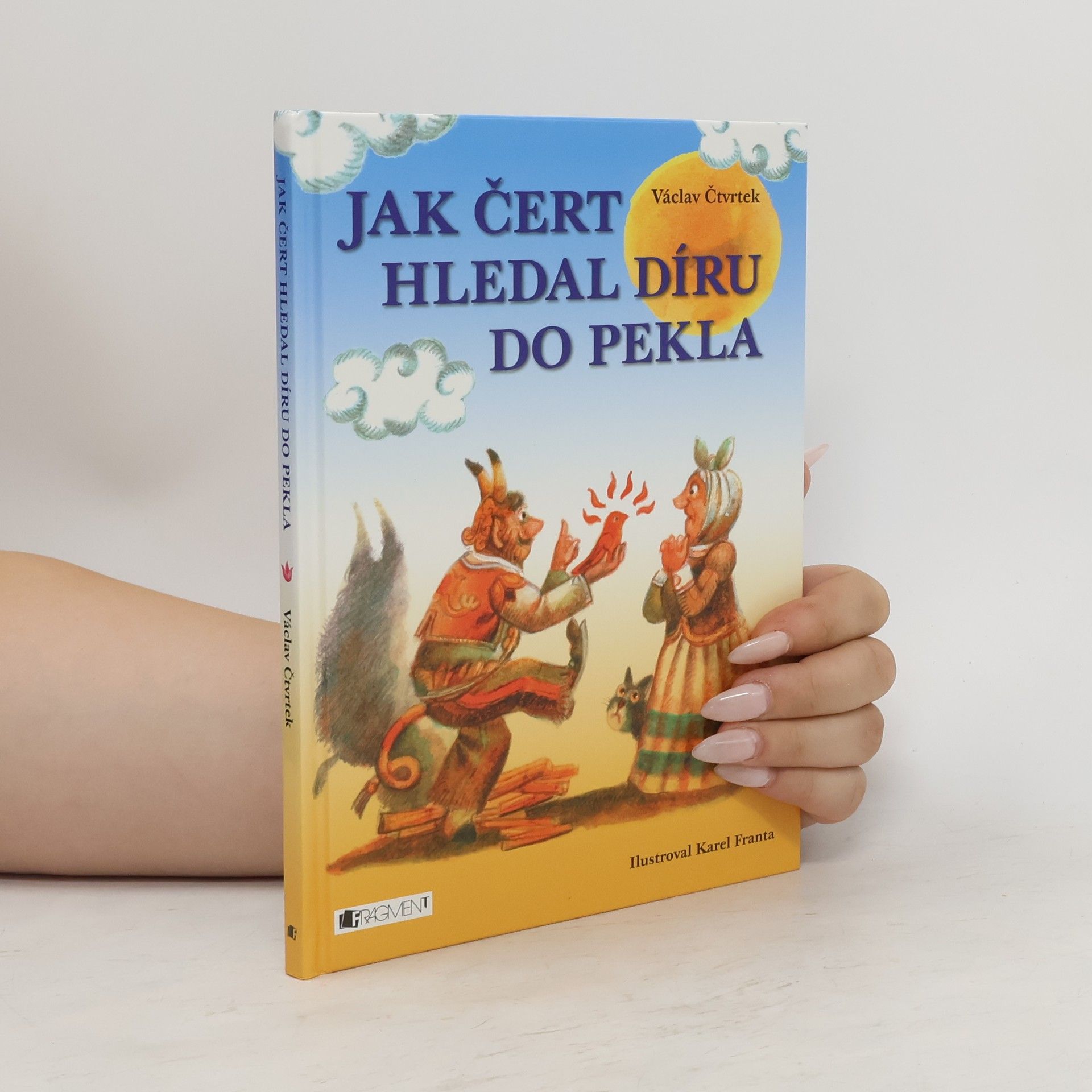Václav Čtvrtek Jak čert hledal díru do pekla