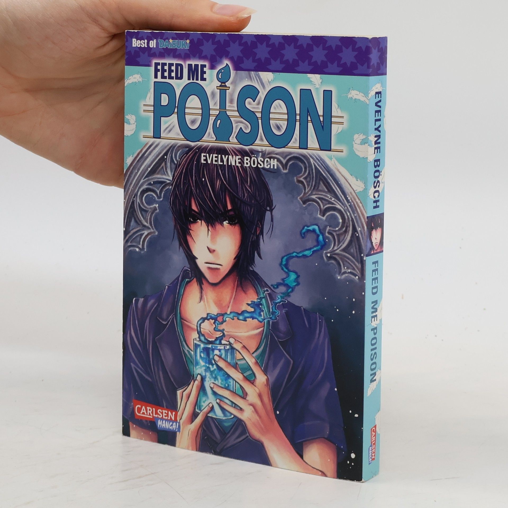 Evelyne Bösch Feed me Poison