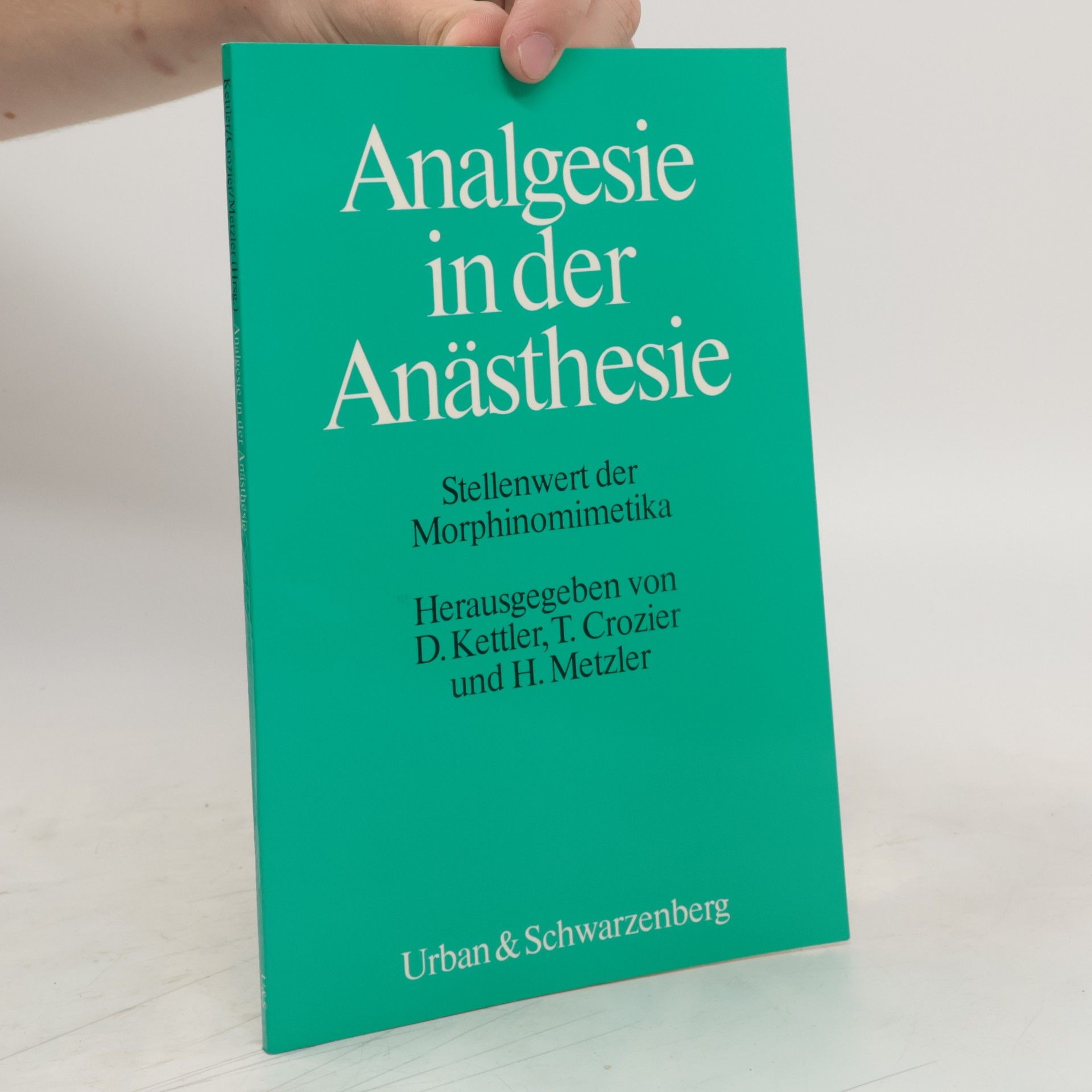 Dietrich Kettler Analgesie in der Anästhesie