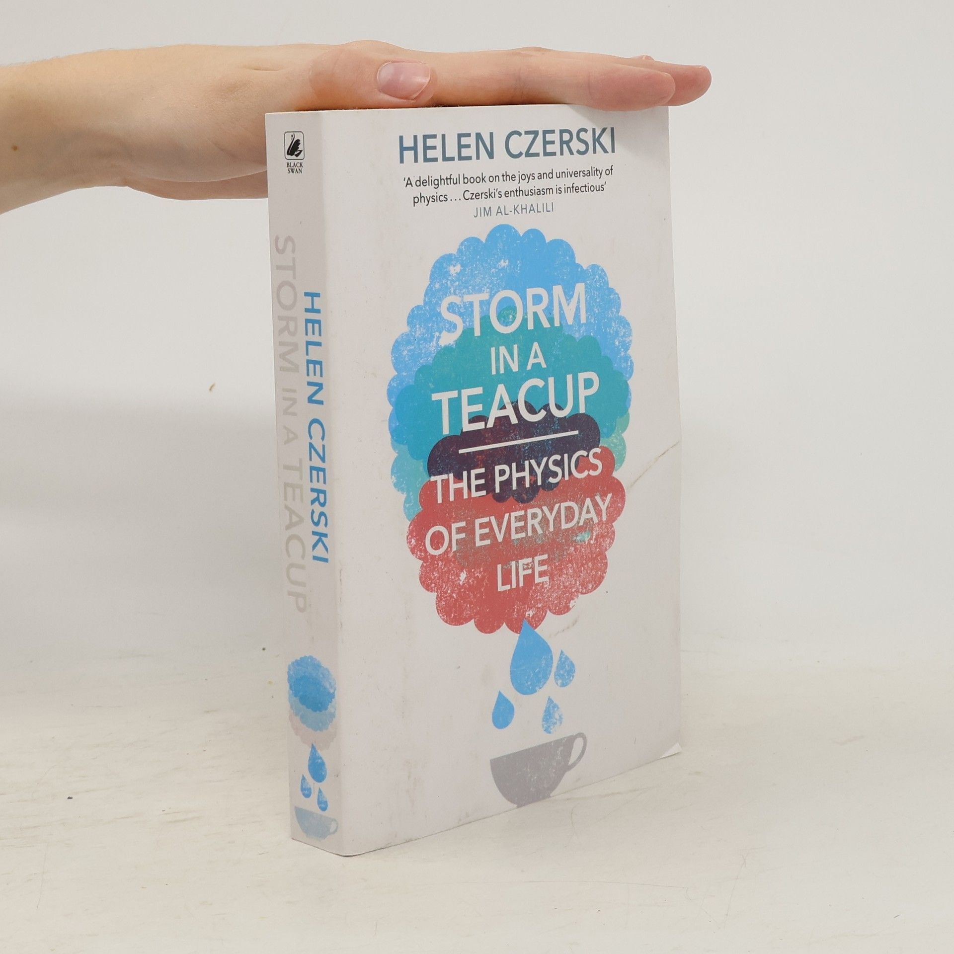Helen Czerski Storm in a teacup : the physics of everyday life