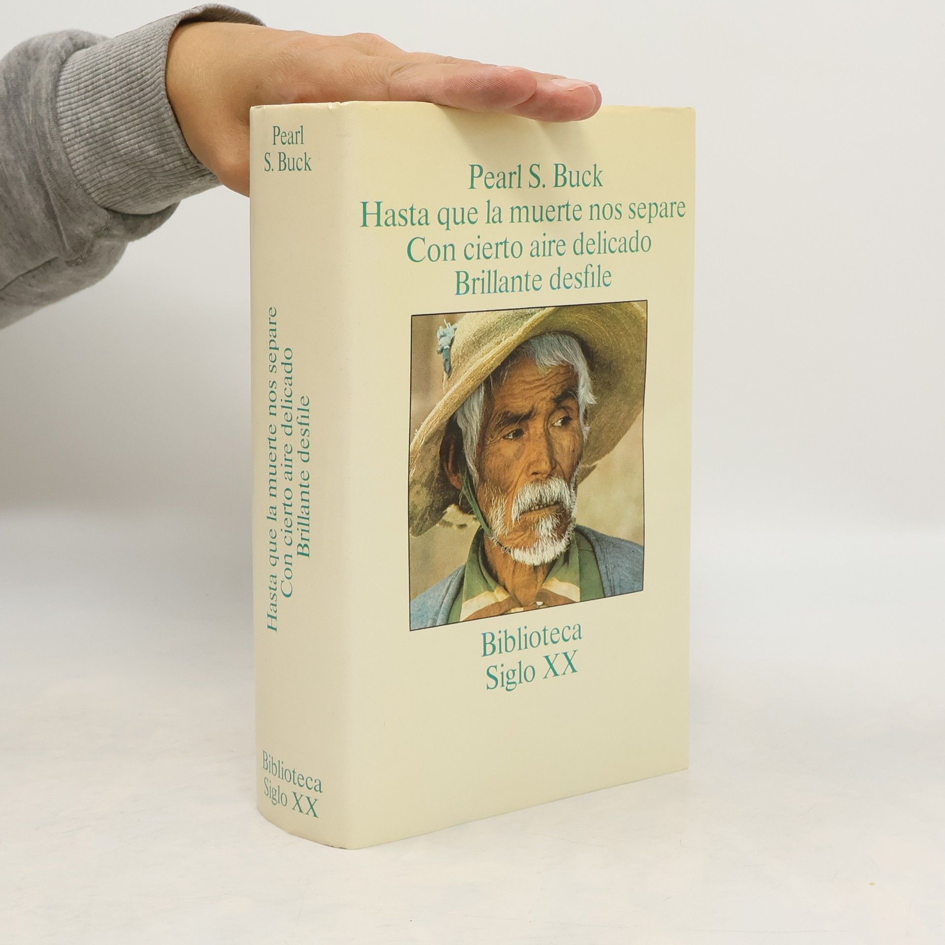 Pearl S. Buck Hasta que la muerte nos separe. Con cierto aire delicado. Brillante desfile