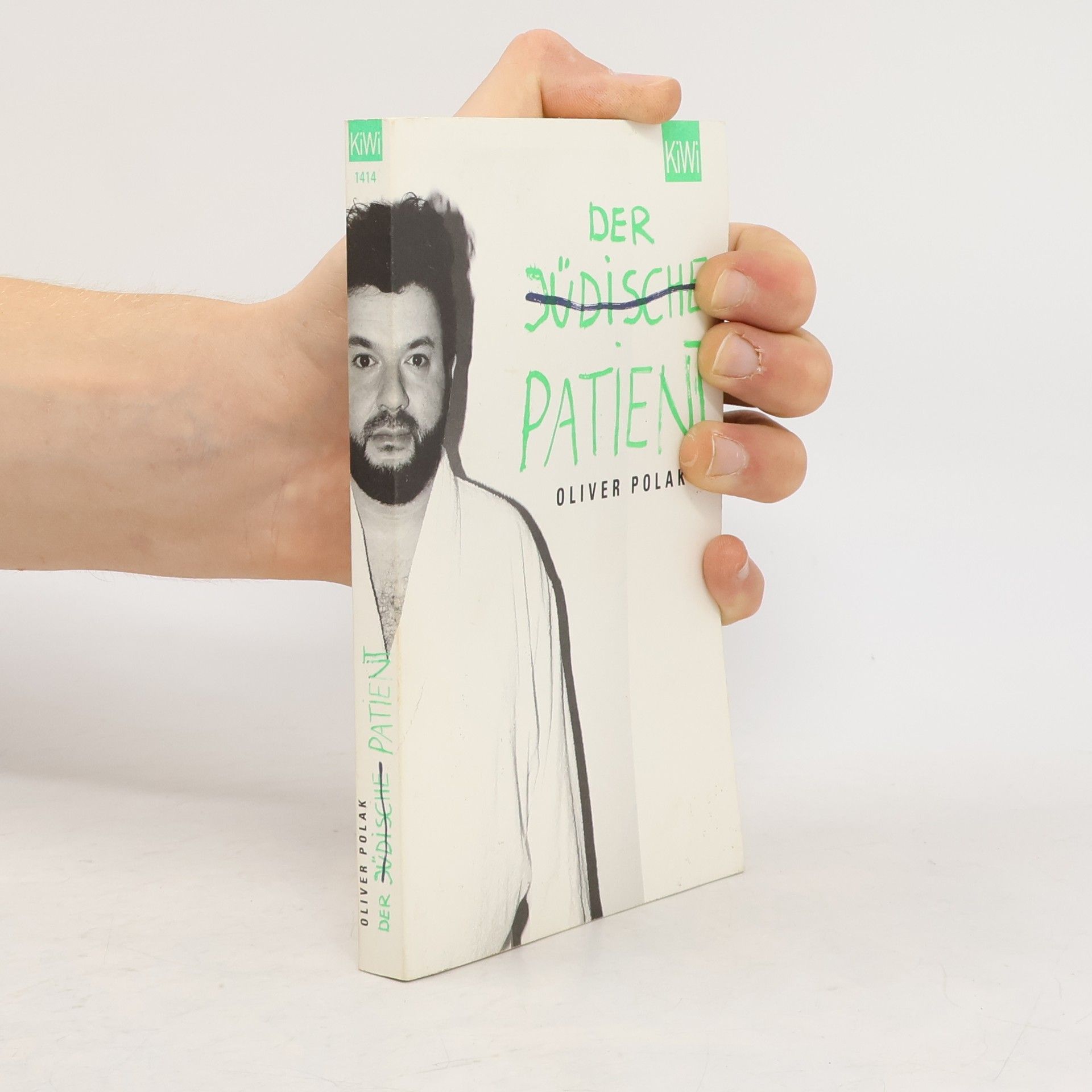 Oliver Polak Der judische patient