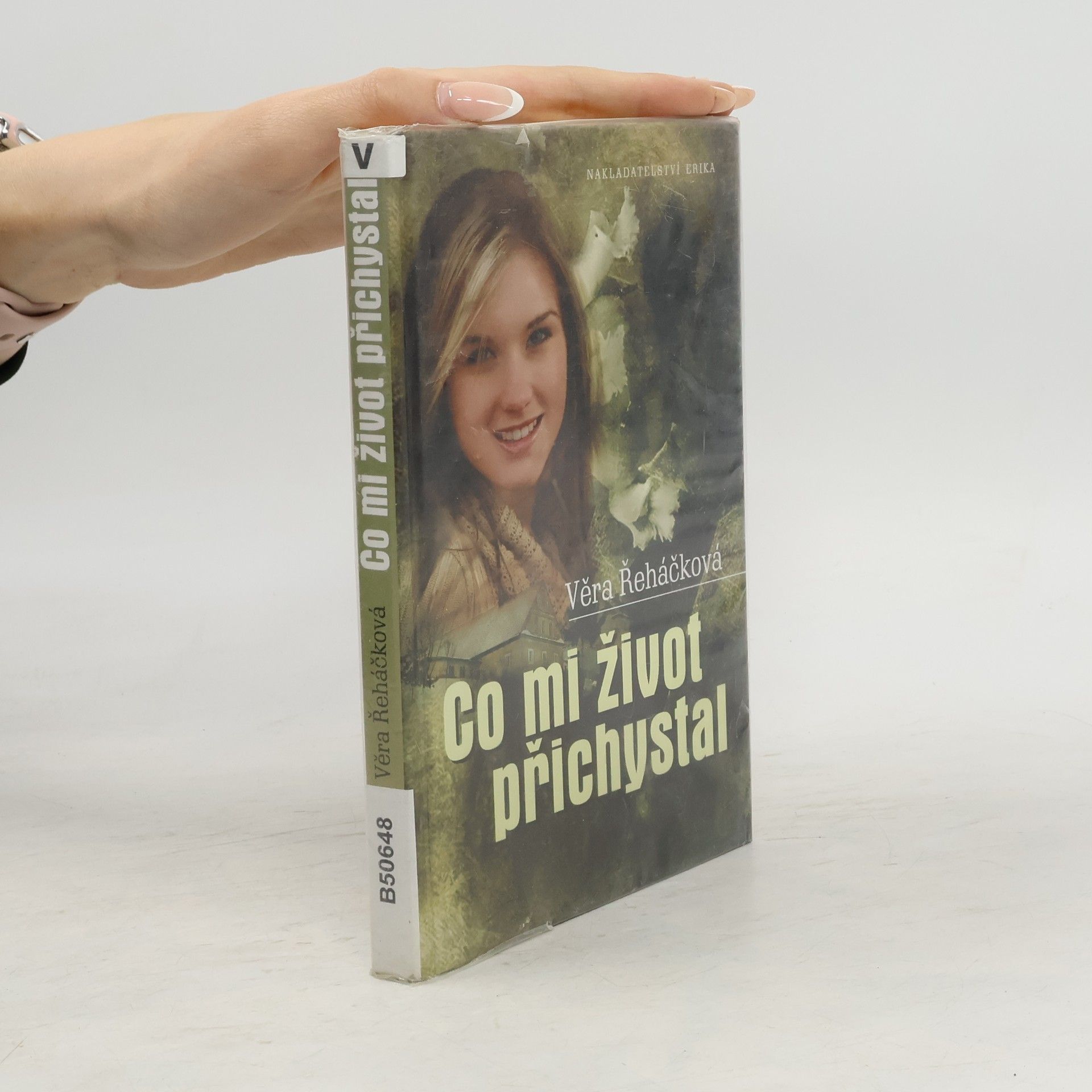 Věra Řeháčková Co mi život přichystal