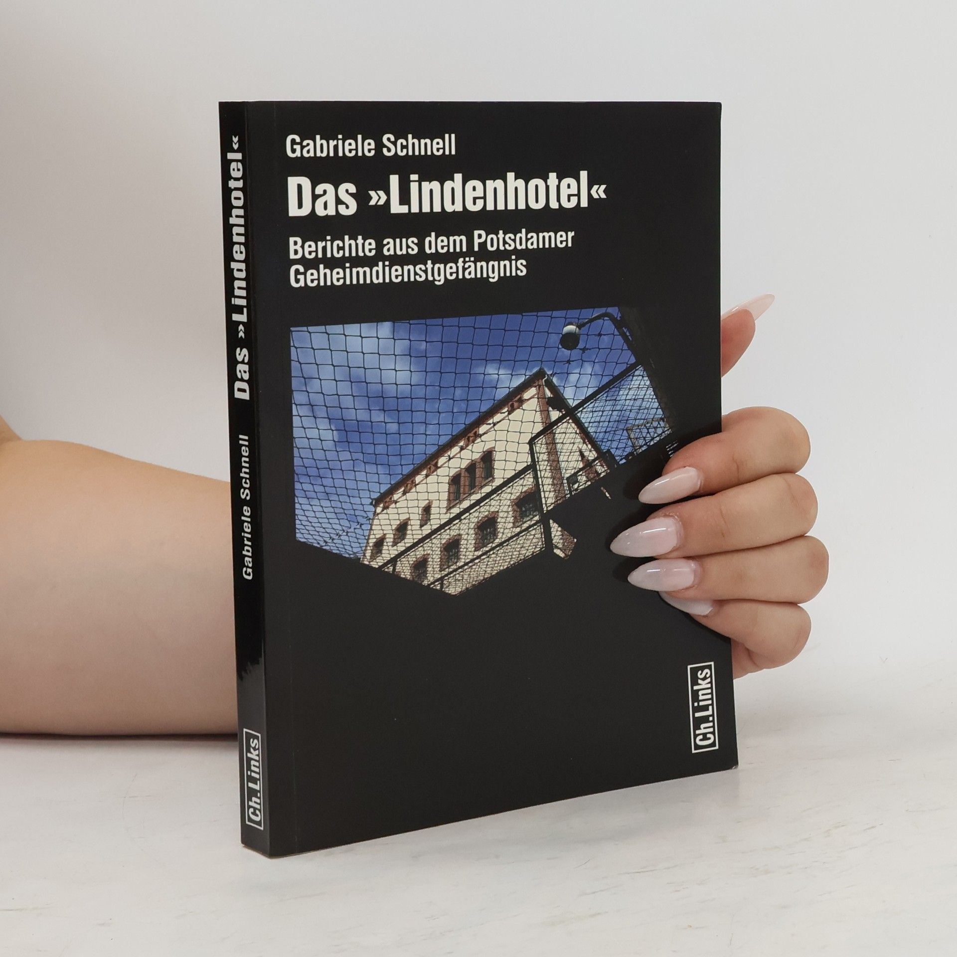 Gabriele Schnell Das "Lindenhotel"