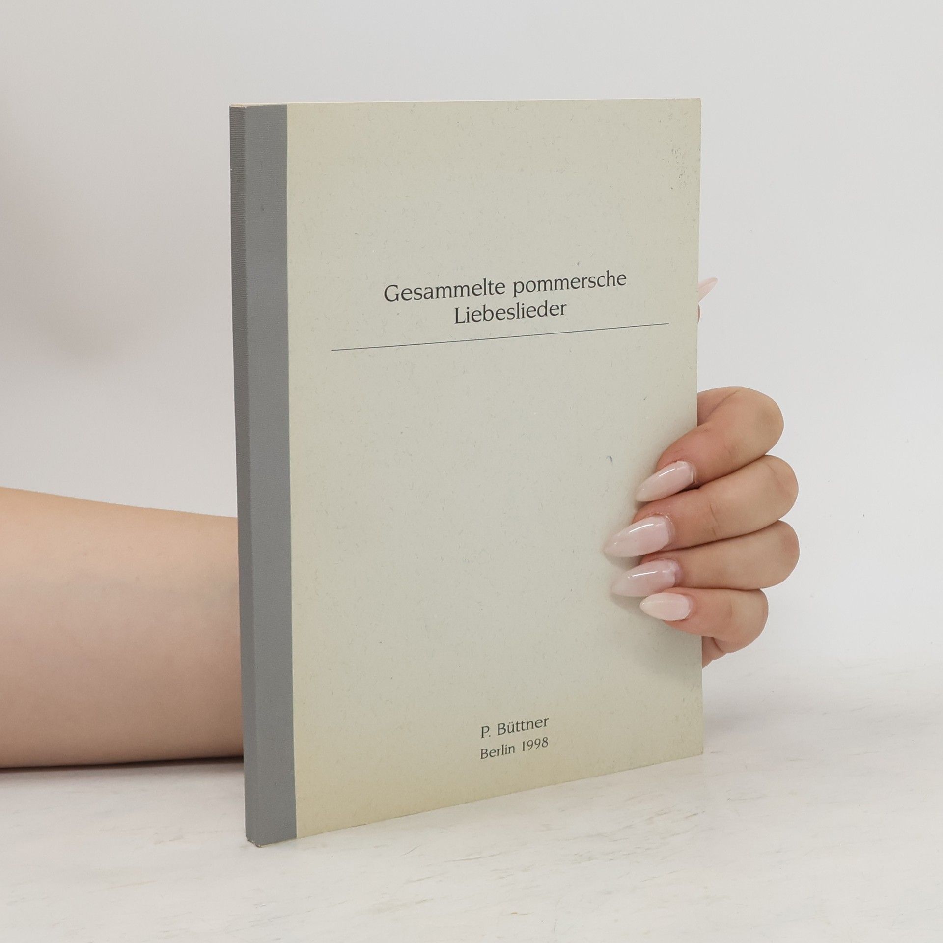 Collectif d'auteurs Gesammelte pommersche Liebeslieder