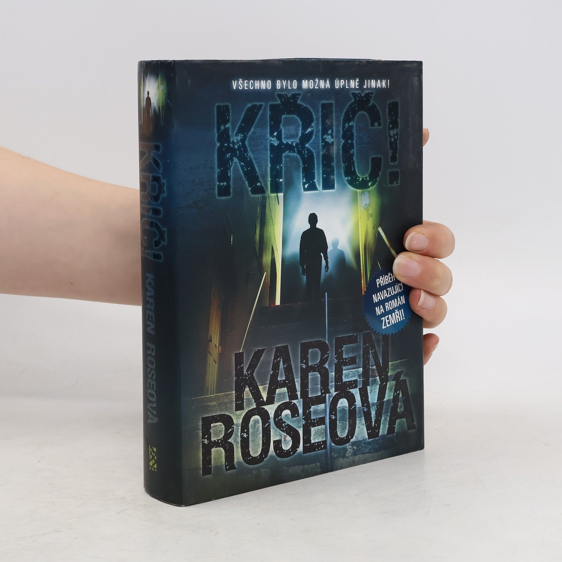 Karen Rose Křič!