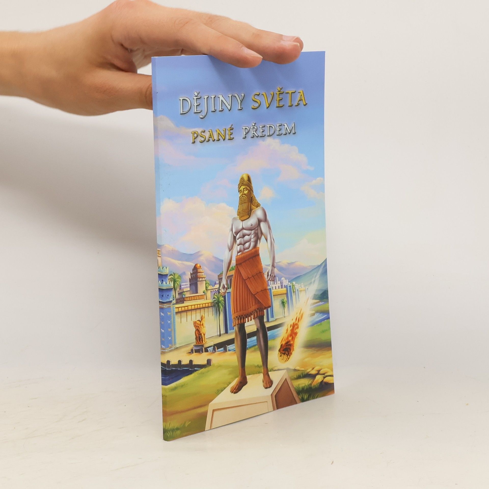 Alena Dvořáková Dějiny světa. Psané předem