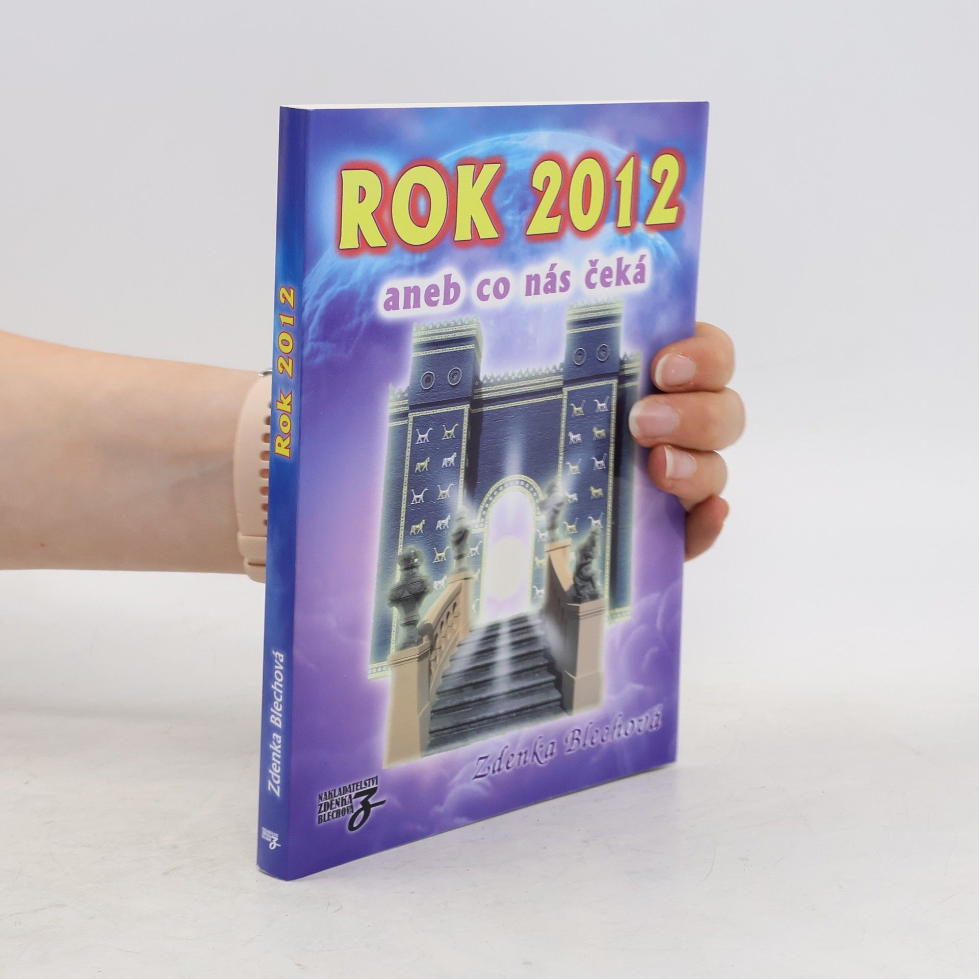 Zdenka Blechová Rok 2012 aneb Conás čeká