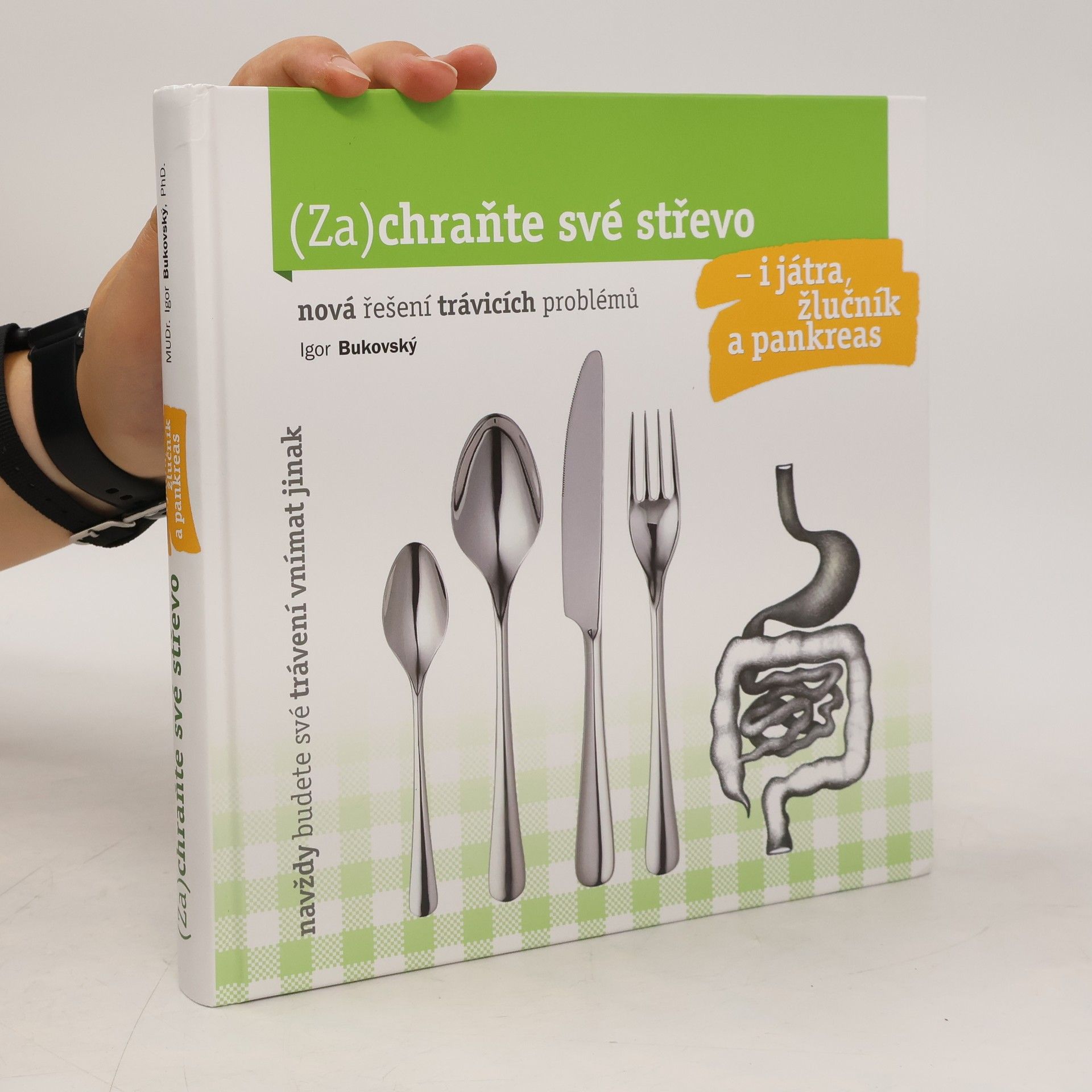 Igor Bukovský (Za)chraňte své střevo - i játra, žlučník a pankreas