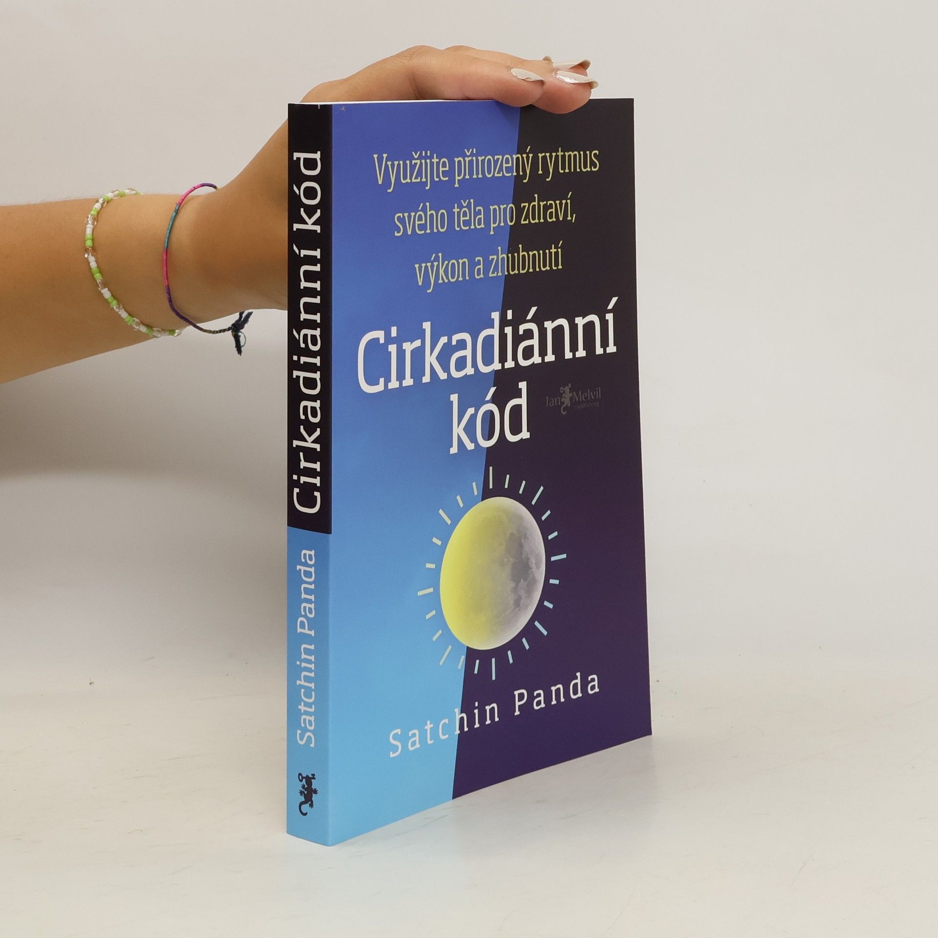 Satchin Panda, PhD Cirkadiánní kód
