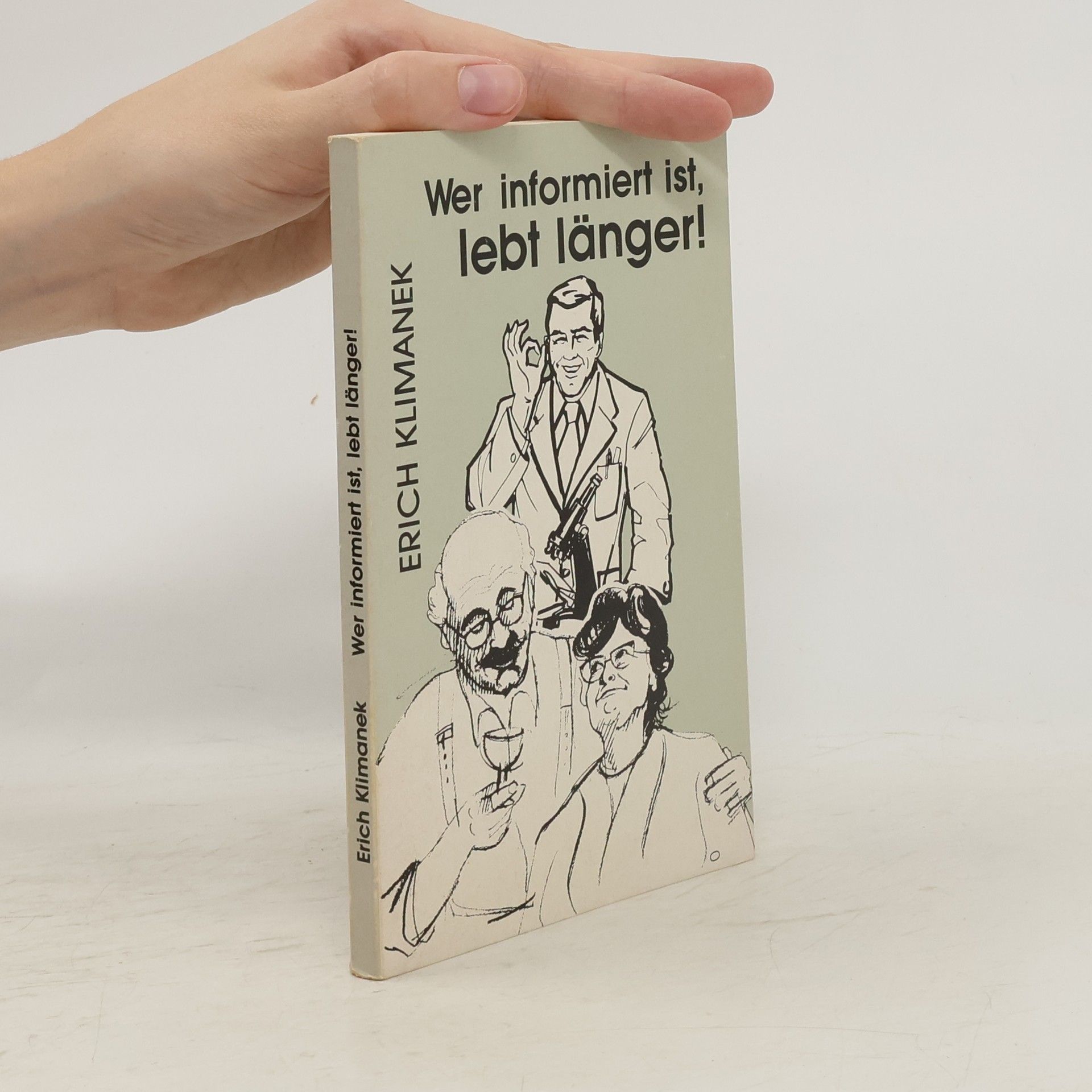 Erich Klimanek Wer informierter ist, kann länger leben!