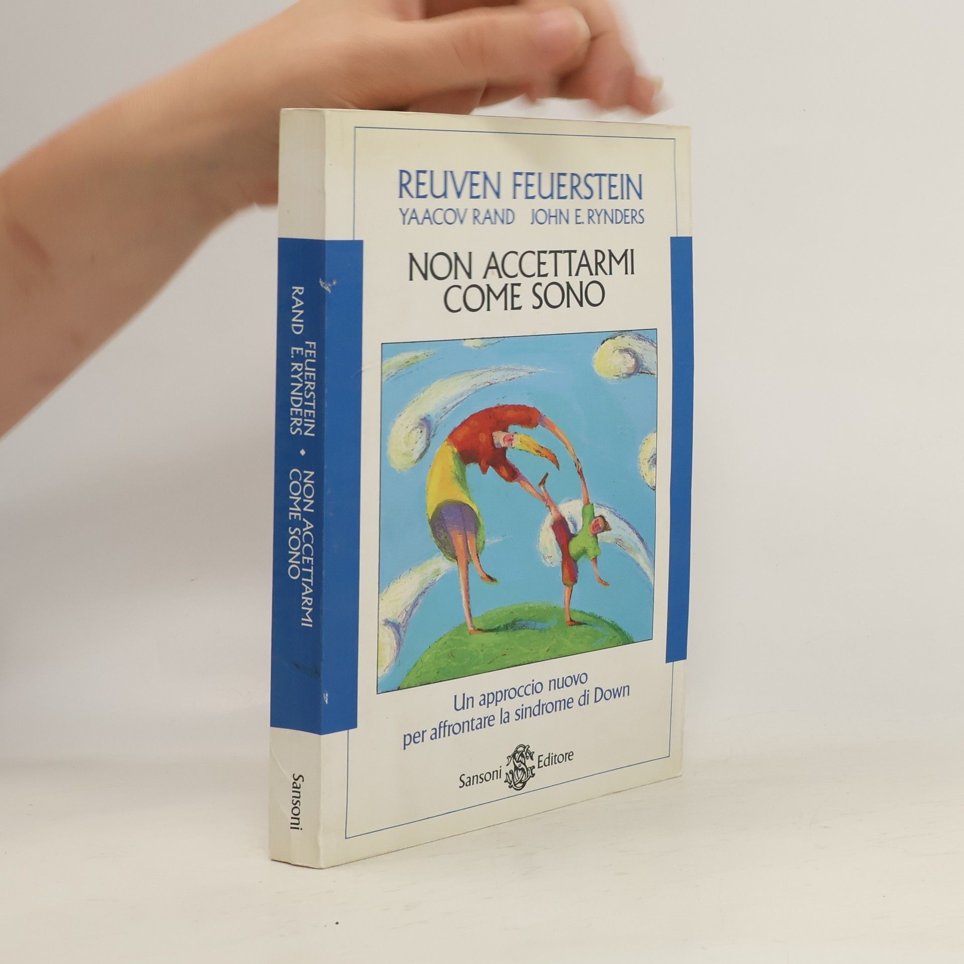Reuven Feuerstein Non accettarmi come sono