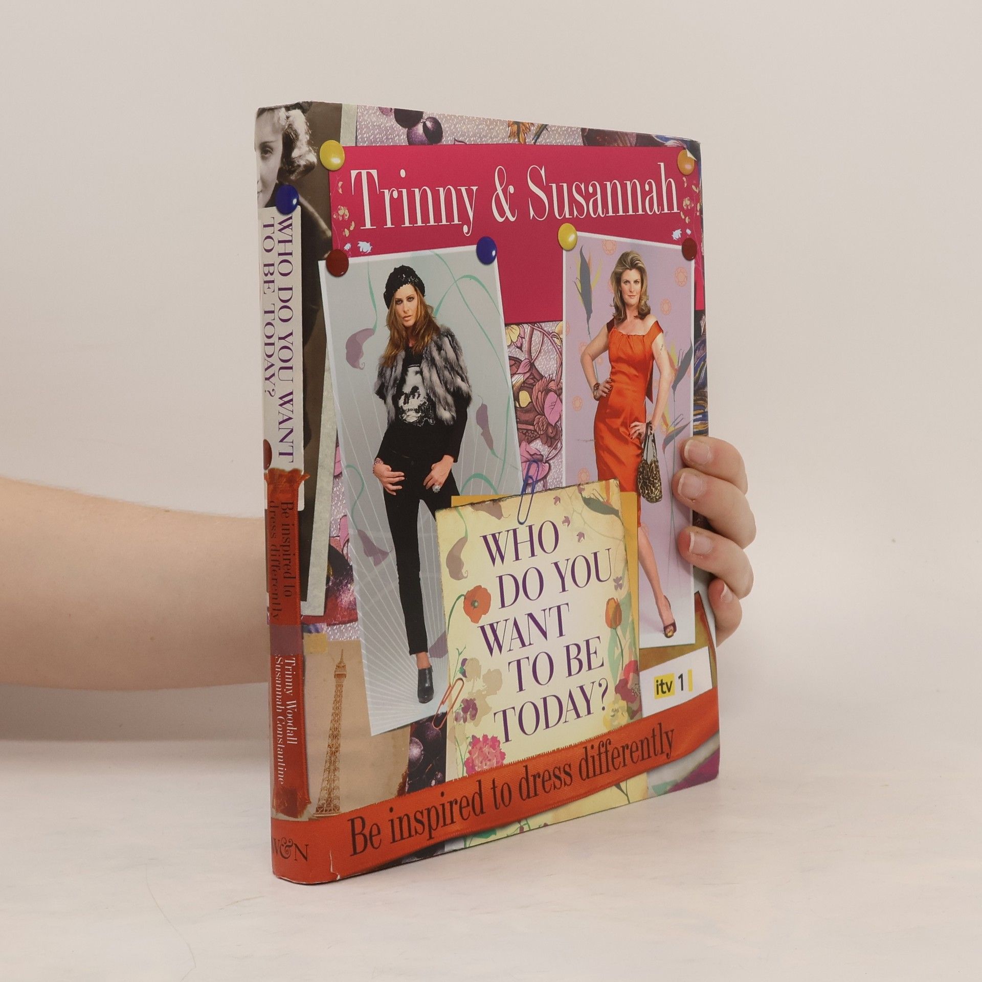Trinny Woodall Who Do You Want to be Today?