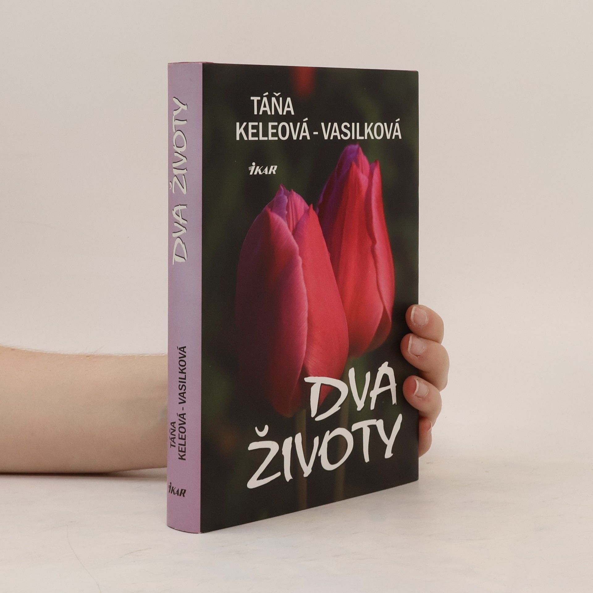 Táňa Keleová Vasilková Dva životy