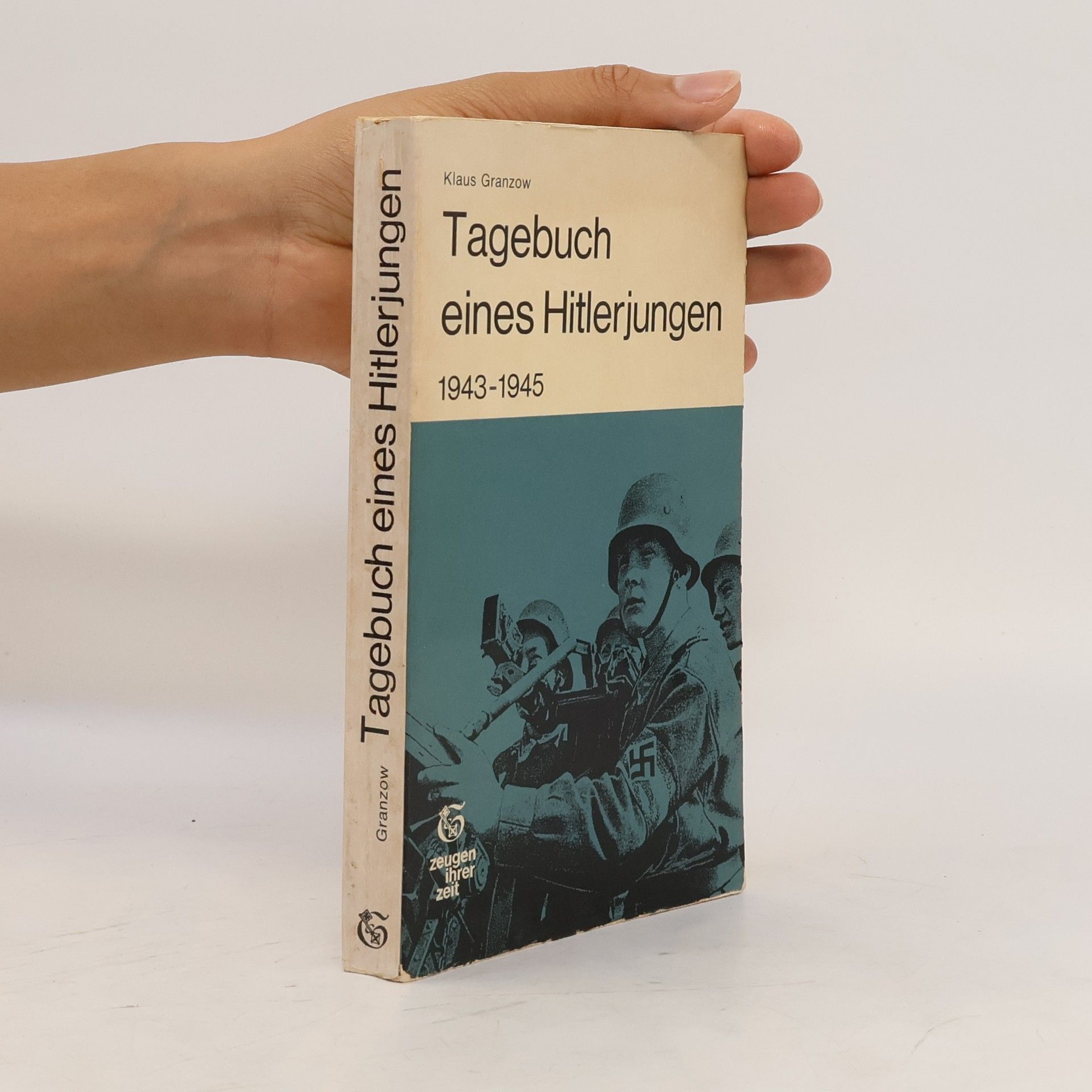 Klaus Granzow Tagebuch eines Hitlerjungen, 1943-1945