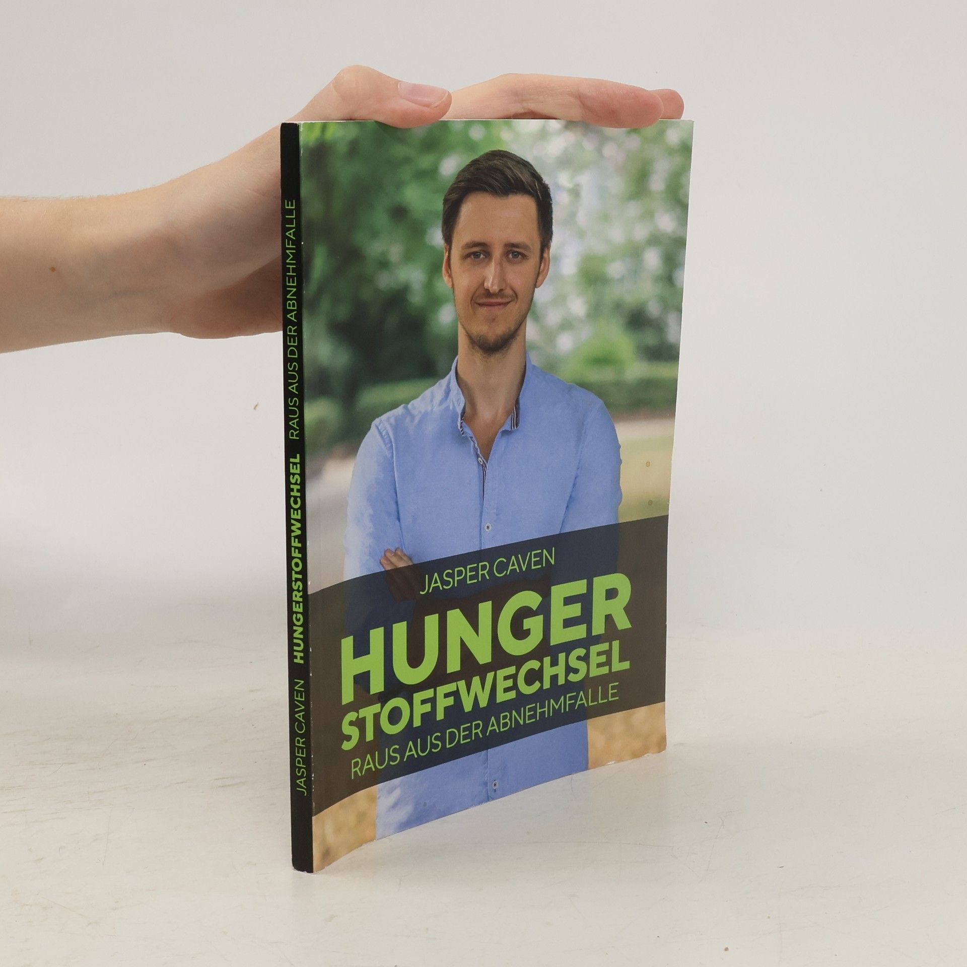 Jasper Caven Hungerstoffwechsel. Raus aus der Abnehmfalle