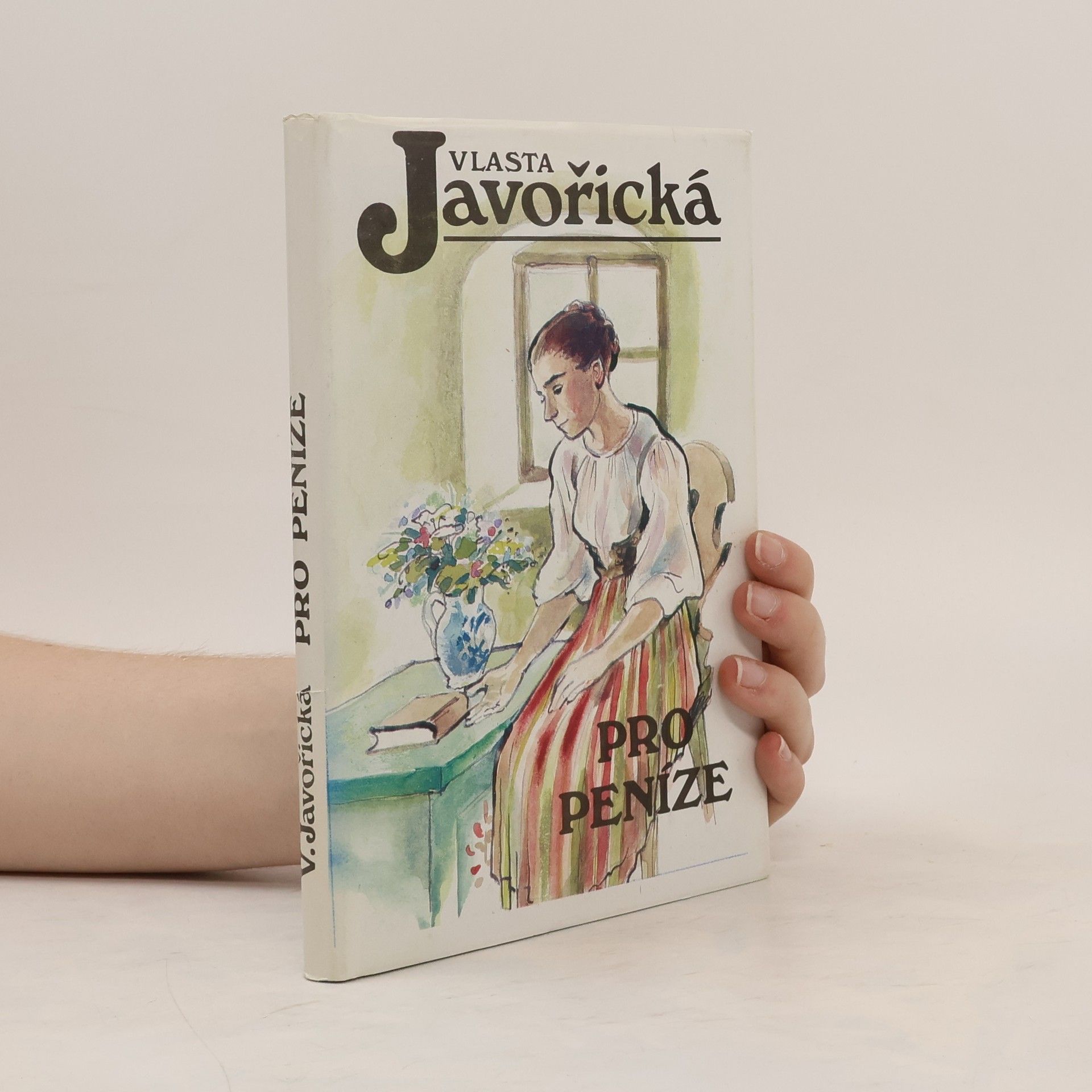 Vlasta Javořická Pro peníze