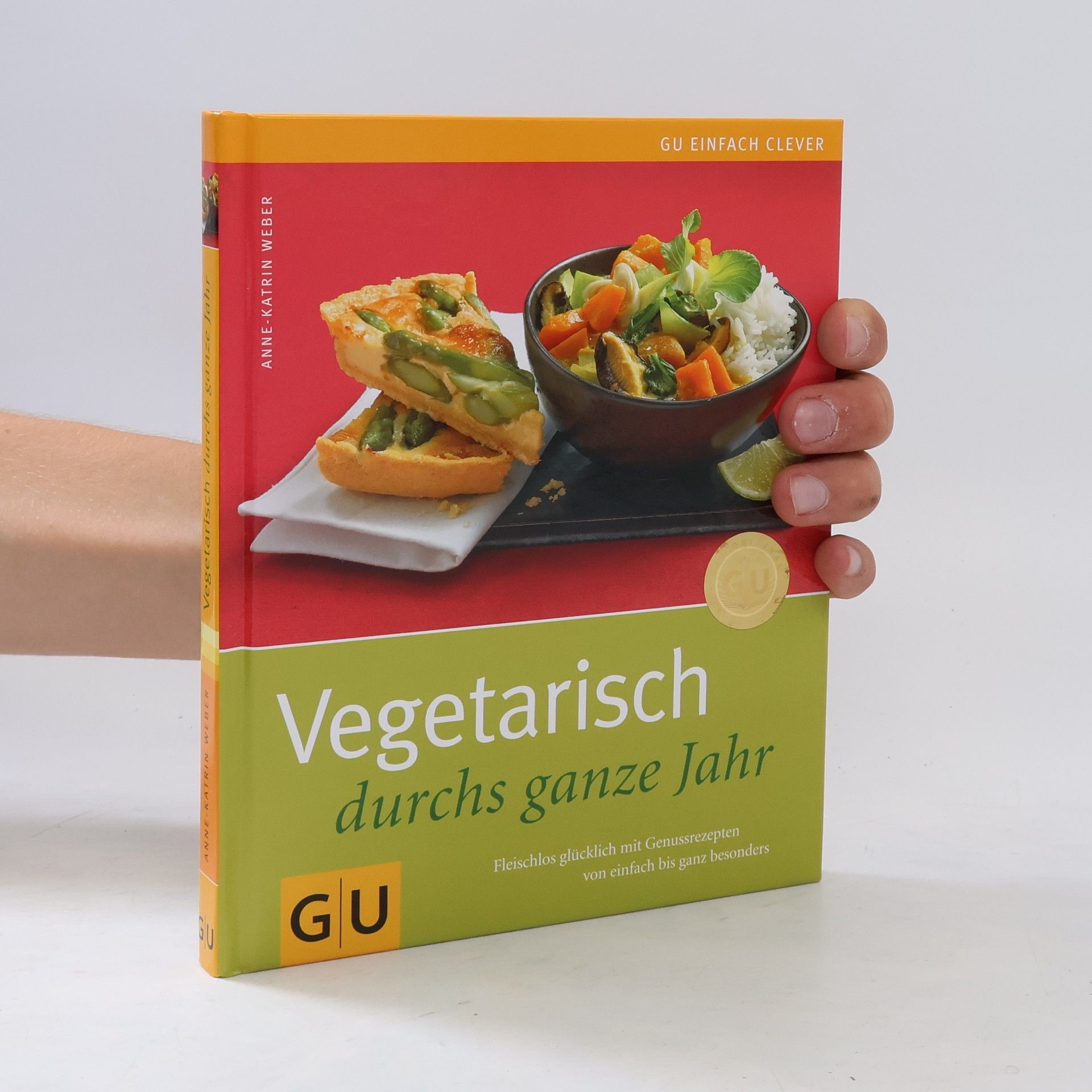 Anne-Katrin Weber Vegetarisch durchs ganze Jahr