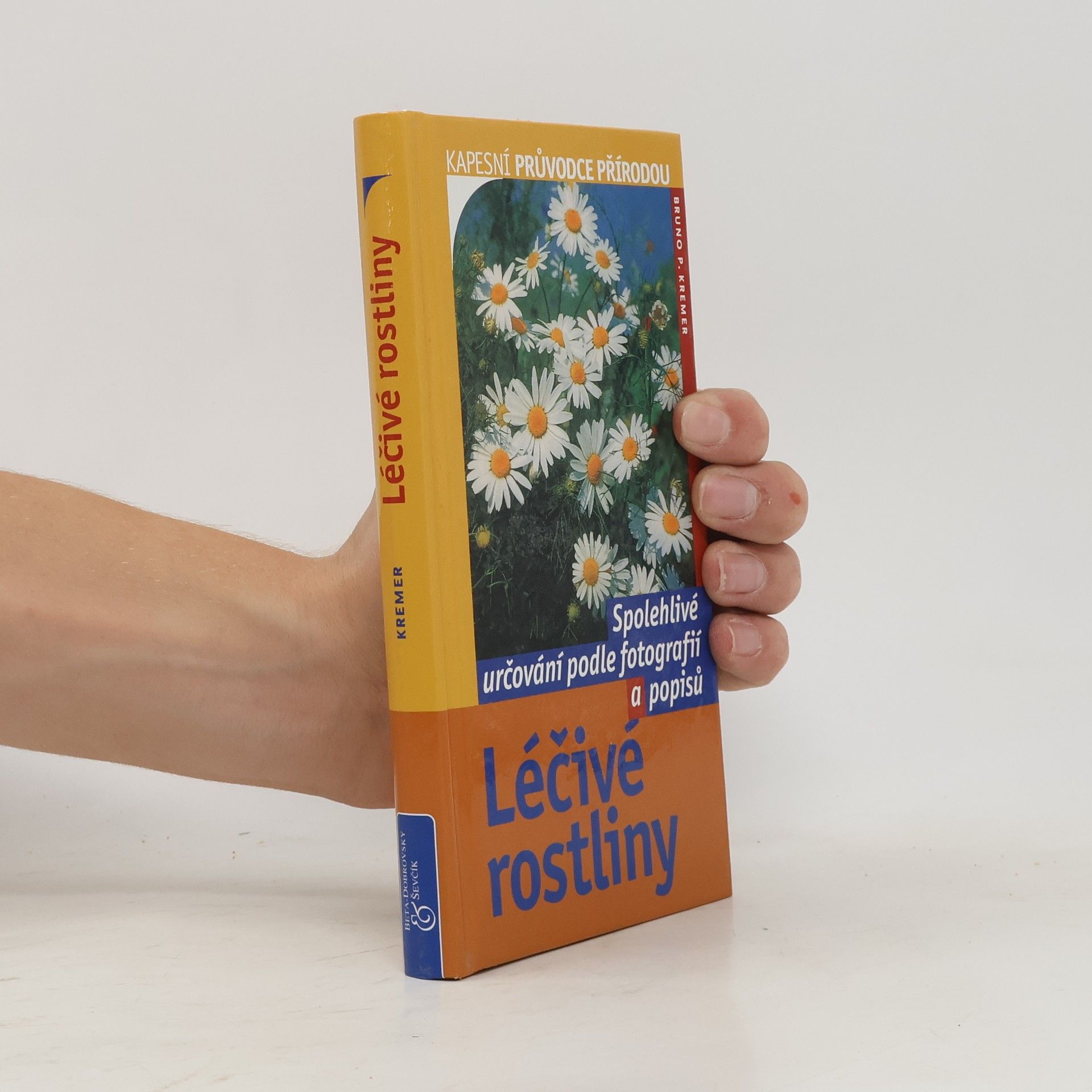Bruno Kremer Léčivé rostliny