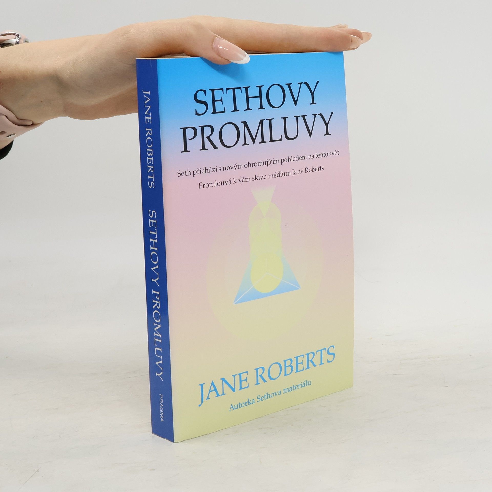 Jane Roberts Sethovy promluvy