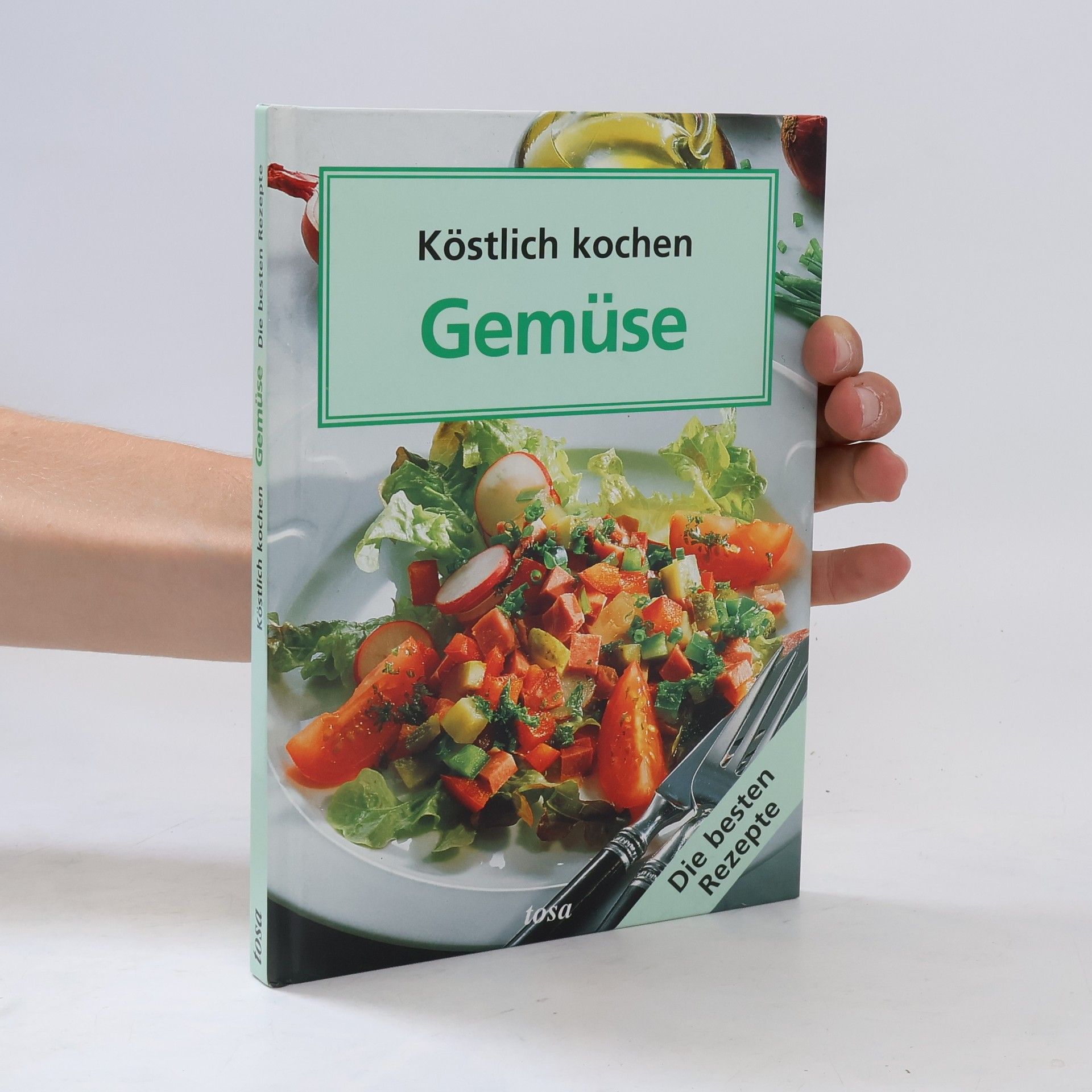 Autorenkollektiv Köstlich kochen. Gemüse