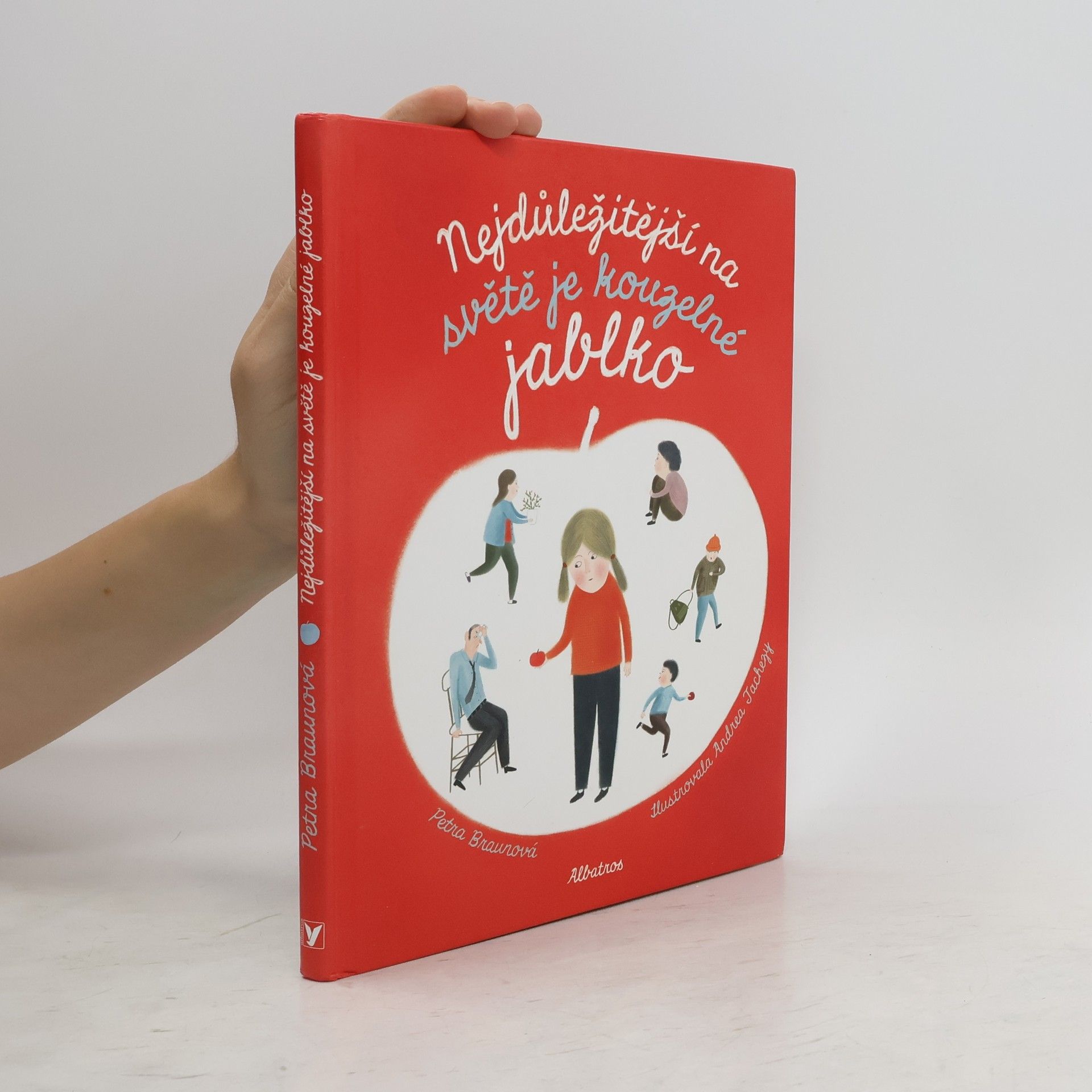 Andrea Tachezy Nejdůležitější na světě je kouzelné jablko