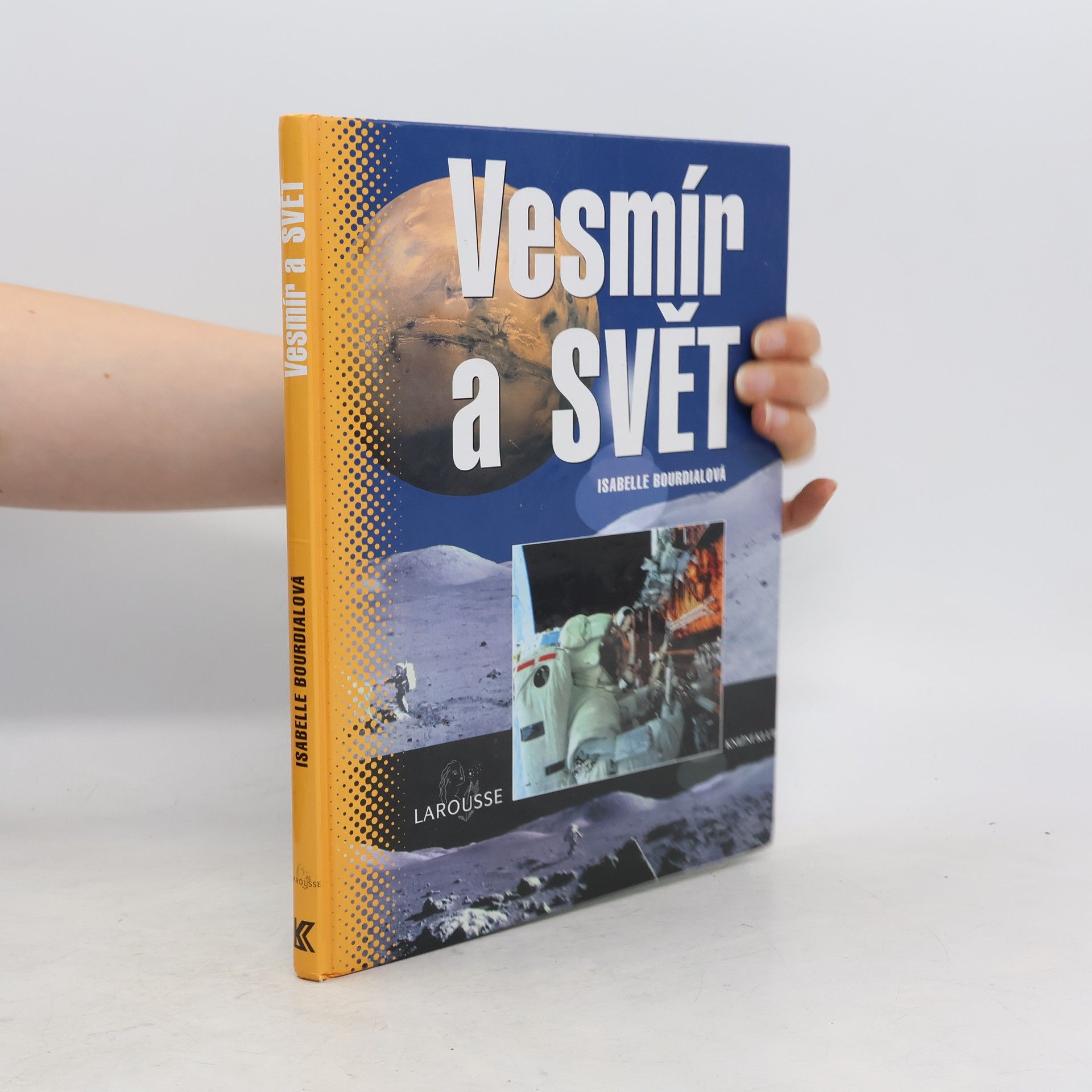 Isabelle Bourdial Vesmír a svět