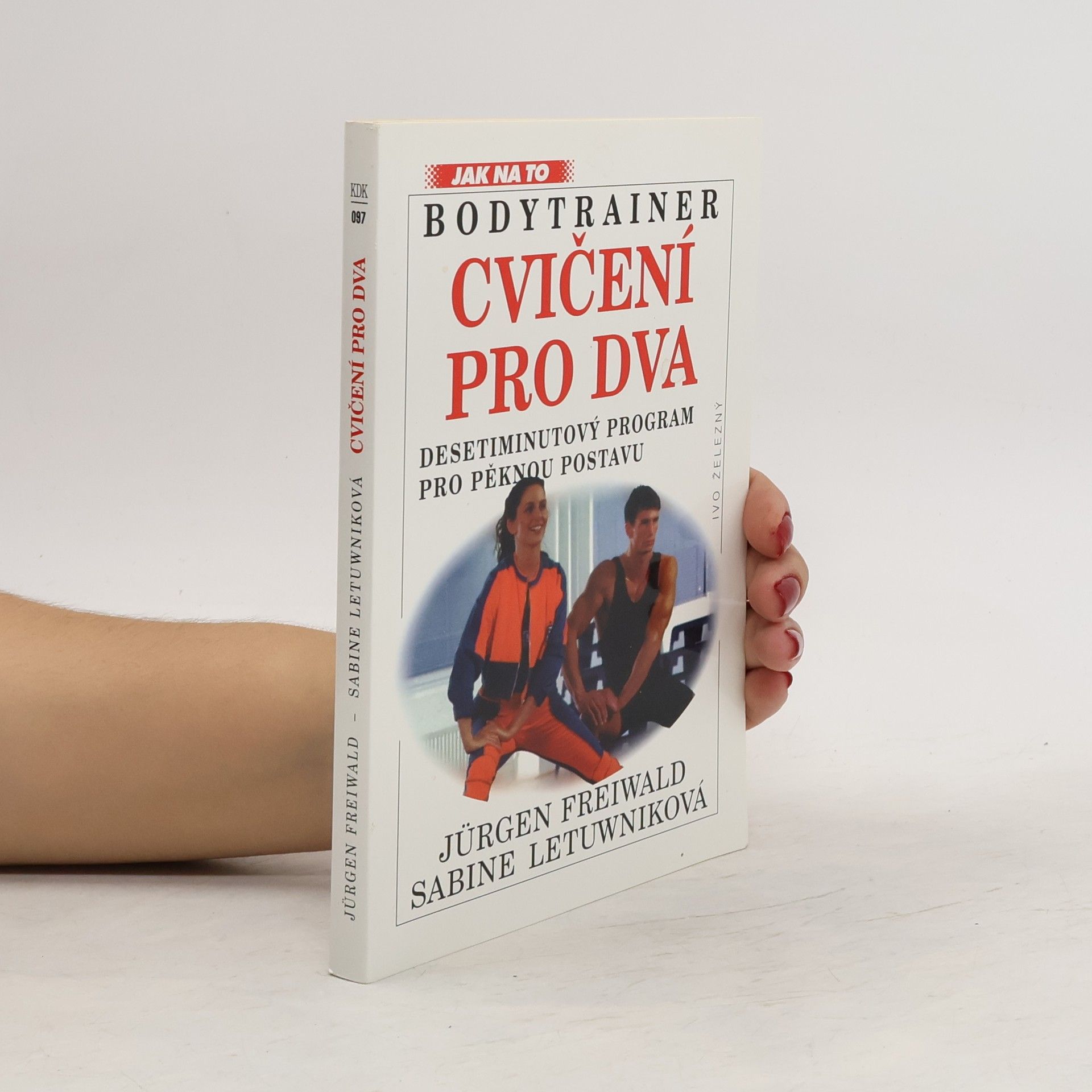 Ju rgen Freiwald Bodytrainer. Cvičení pro dva