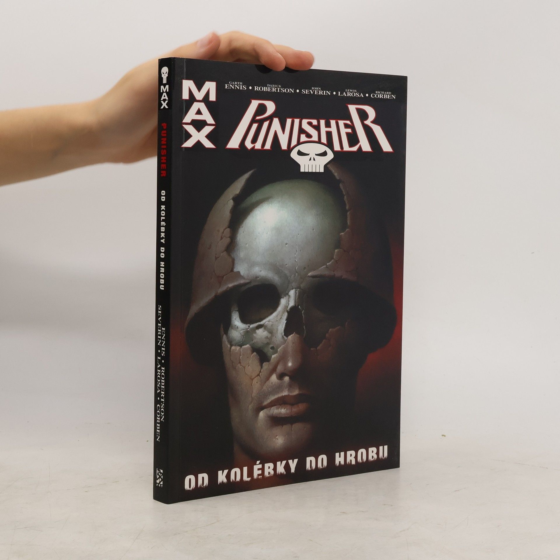 Garth Ennis Punisher Max. Od kolébky do hrobu