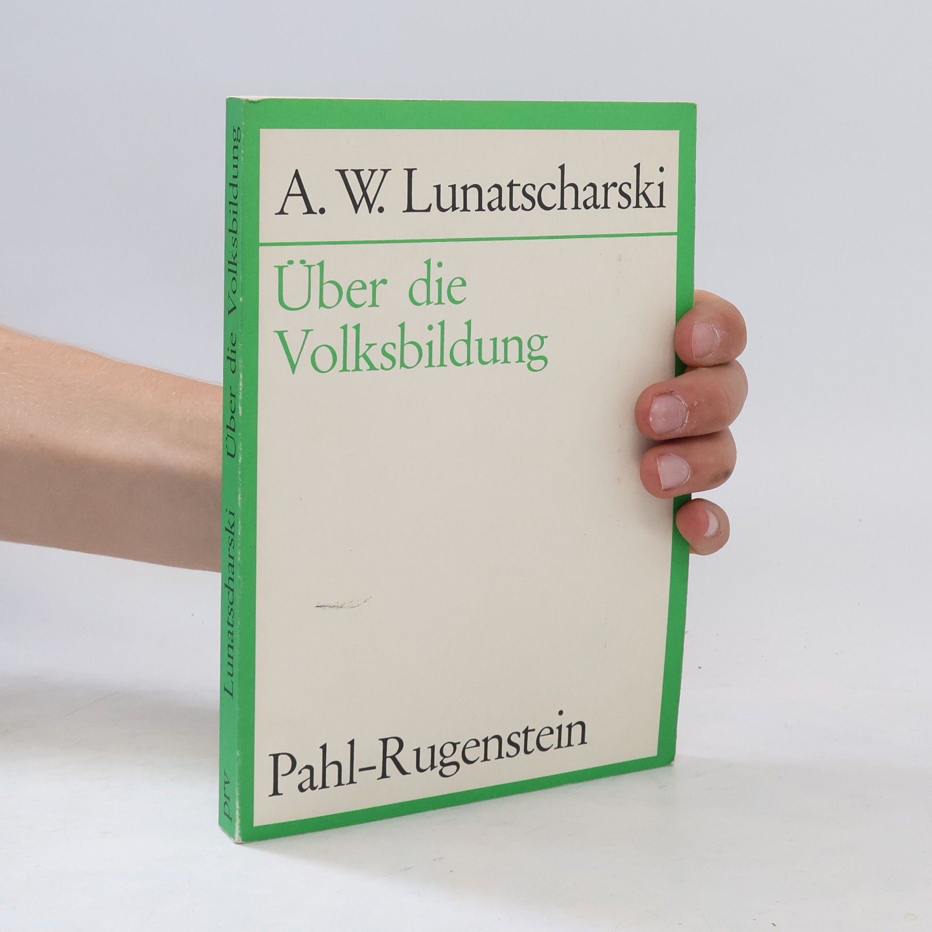 Anatolij Vasilievič Lunačarskij Über die Volksbildung
