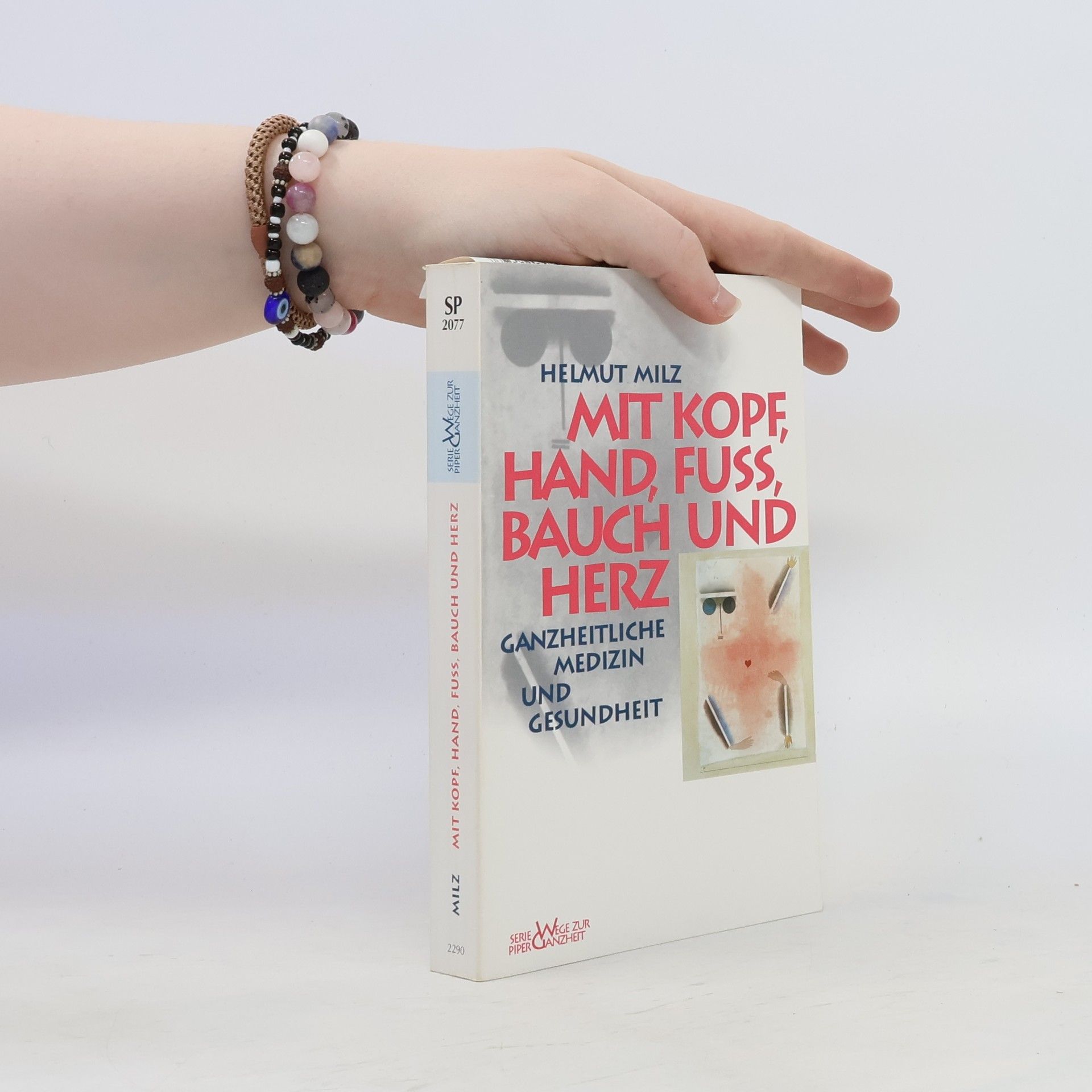 Helmut Milz Mit Kopf, Hand, Fuss, Bauch und Herz