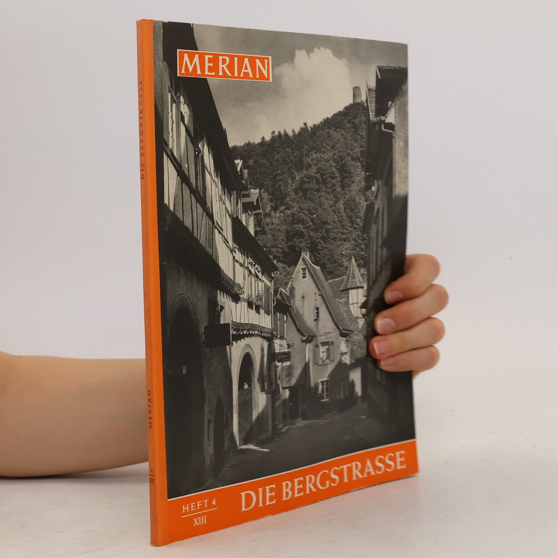 Collectif d'auteurs Merian Heft 4/XIII. Die Bergstrasse